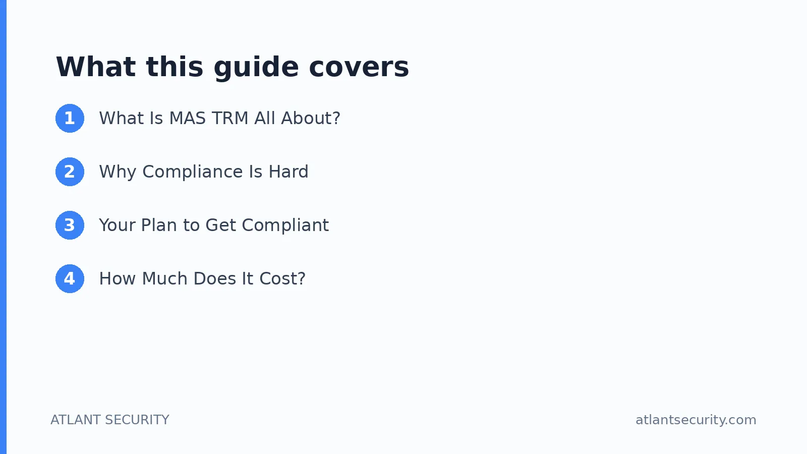 What this guide covers: What Is MAS TRM All About?, Why Compliance Is Hard, Your Plan to Get Compliant