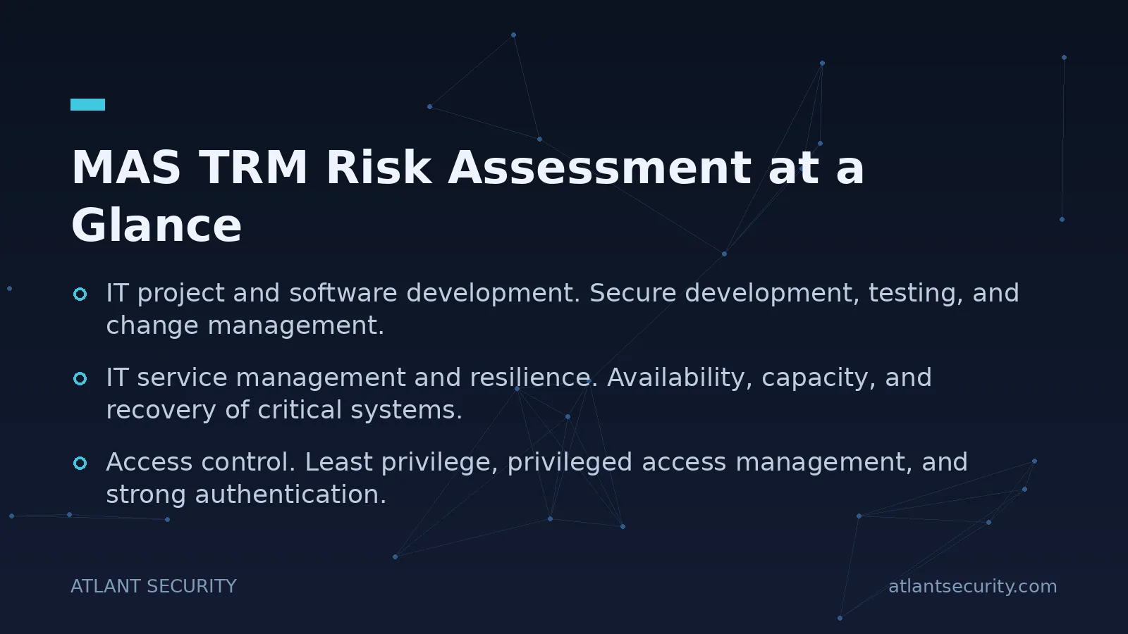 MAS TRM Risk Assessment at a Glance - key points