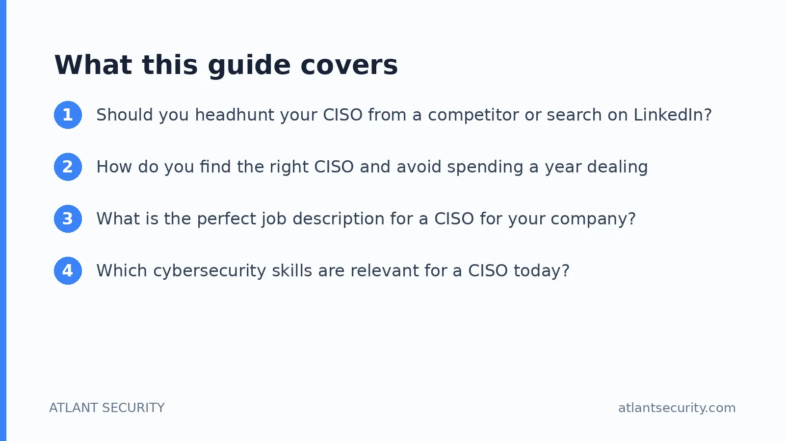 What this guide covers: Should you headhunt your CISO from a competitor or search on LinkedIn?, How do you find the right CISO and avo