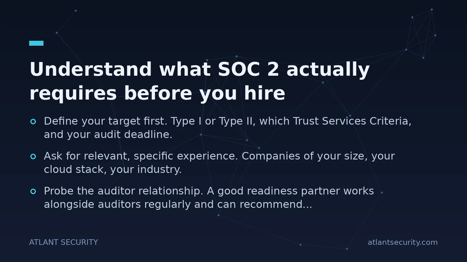 Understand what SOC 2 actually requires before you hire - key points