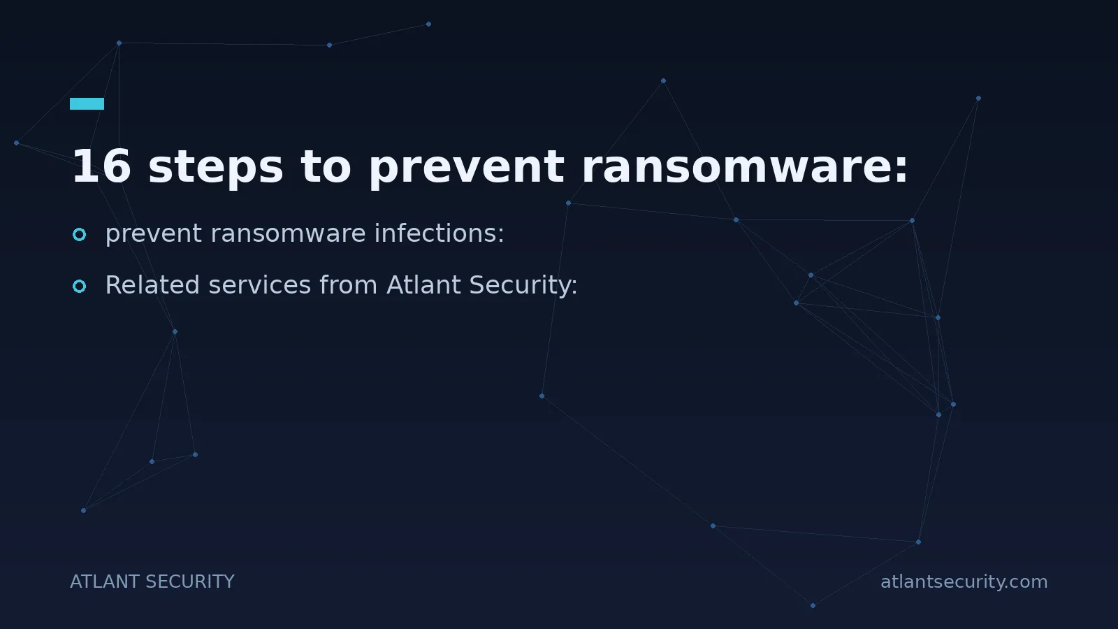 16 steps to prevent ransomware: - key points