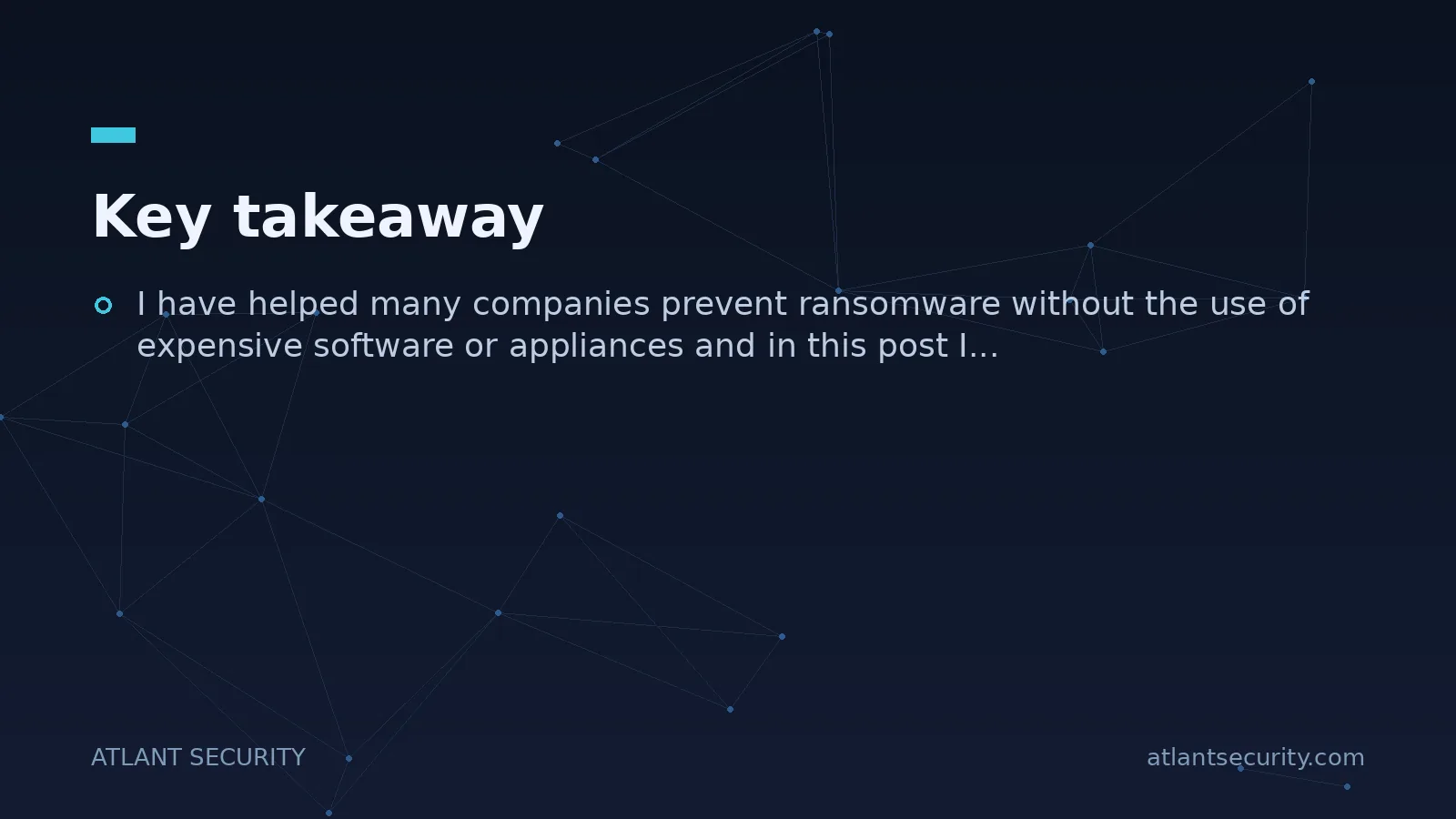 Key takeaway: I have helped many companies prevent ransomware without the use of expensive software or...