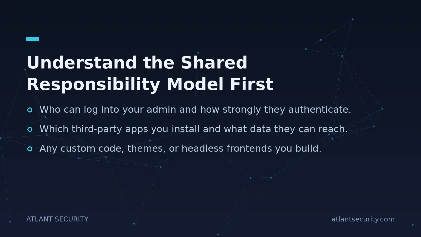 Understand the Shared Responsibility Model First - key points