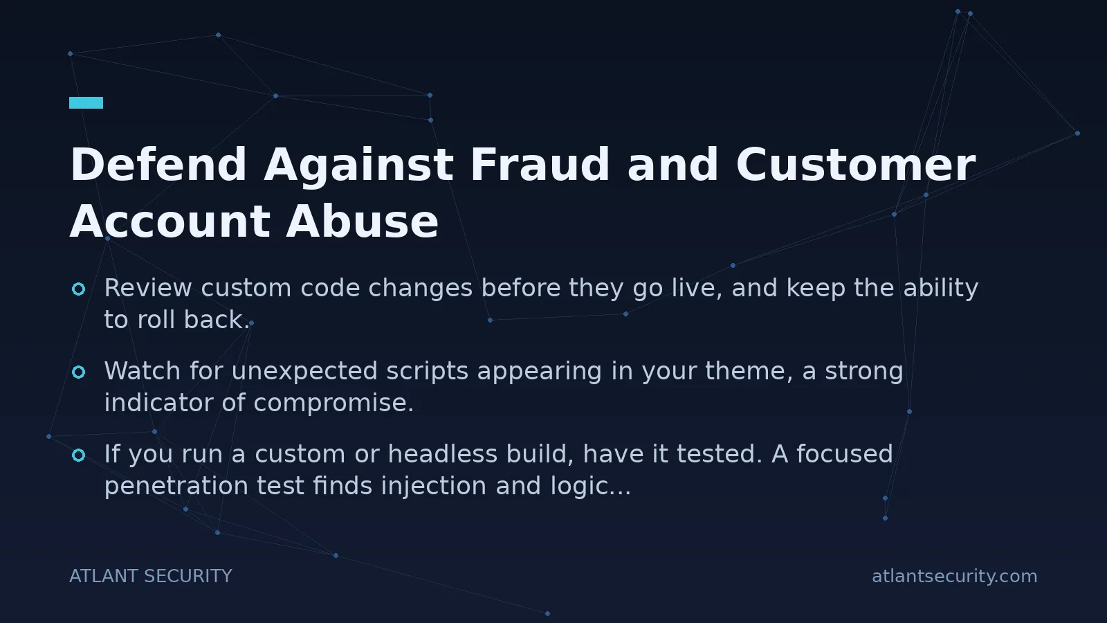 Defend Against Fraud and Customer Account Abuse - key points