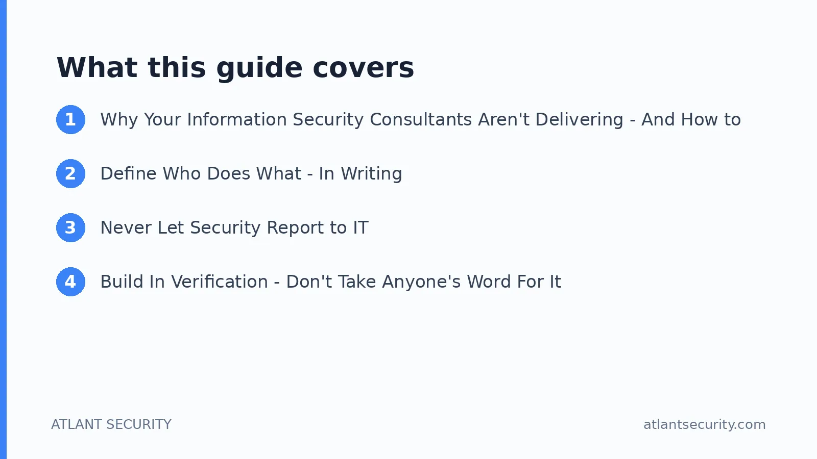 What this guide covers: Why Your Information Security Consultants Aren't Delivering - And How to Fix It, Define Who Does What - In Wri