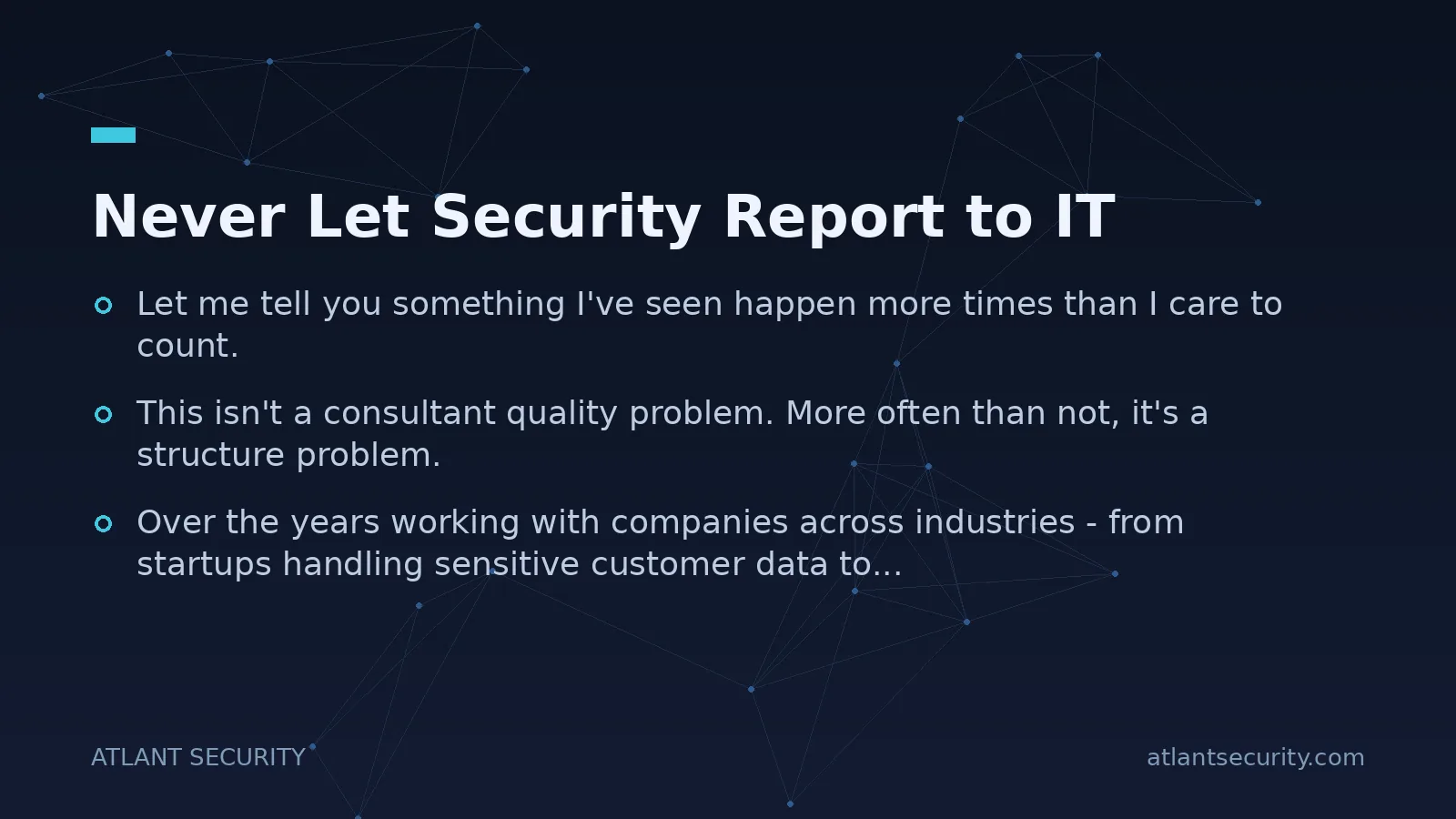 Never Let Security Report to IT - key points
