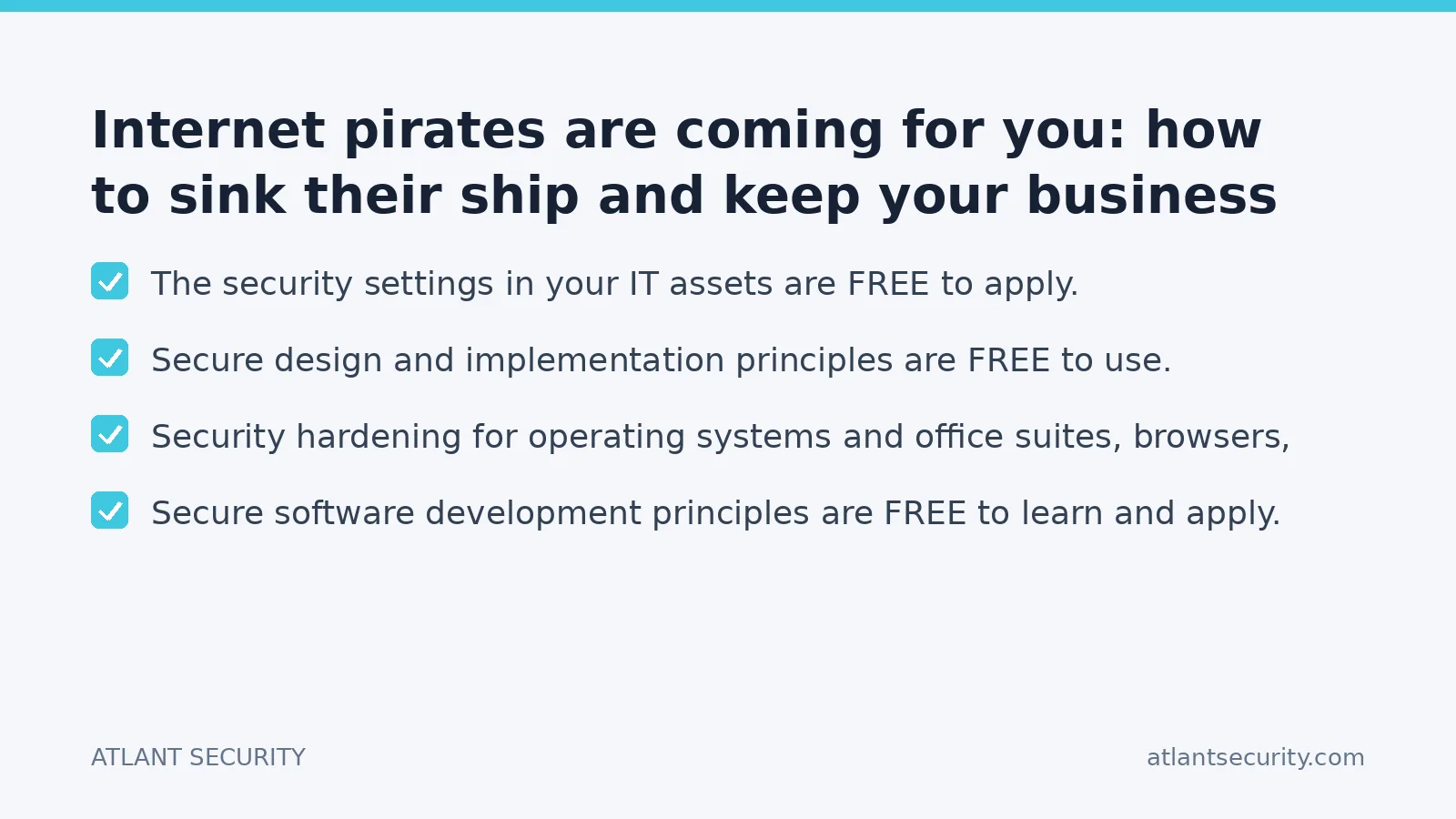 Checklist: Internet pirates are coming for you: how to sink their ship and keep your business afloat