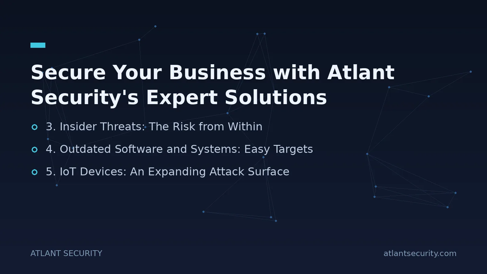 Secure Your Business with Atlant Security's Expert Solutions - key points