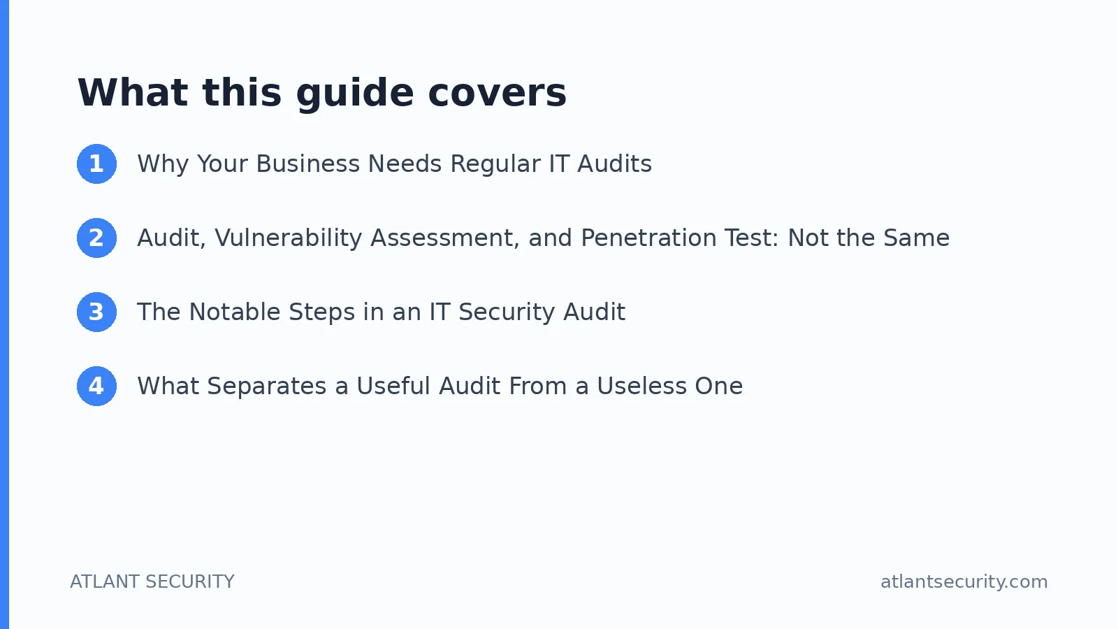 What this guide covers: Why Your Business Needs Regular IT Audits, Audit, Vulnerability Assessment, and Penetration Test: Not the Same