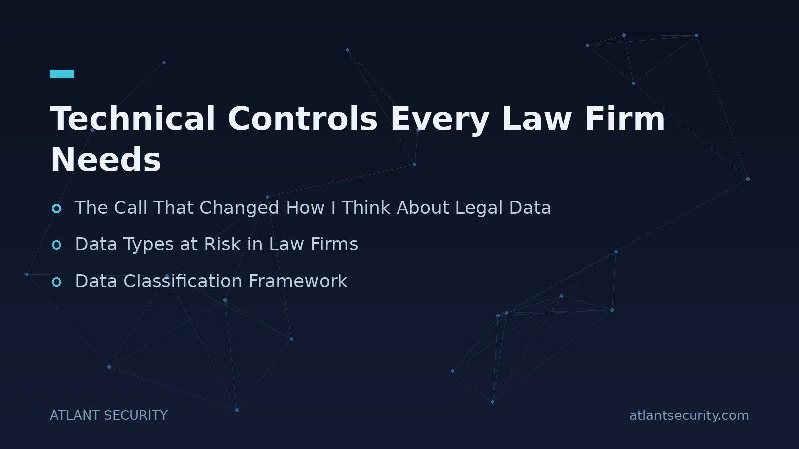 Technical Controls Every Law Firm Needs - key points