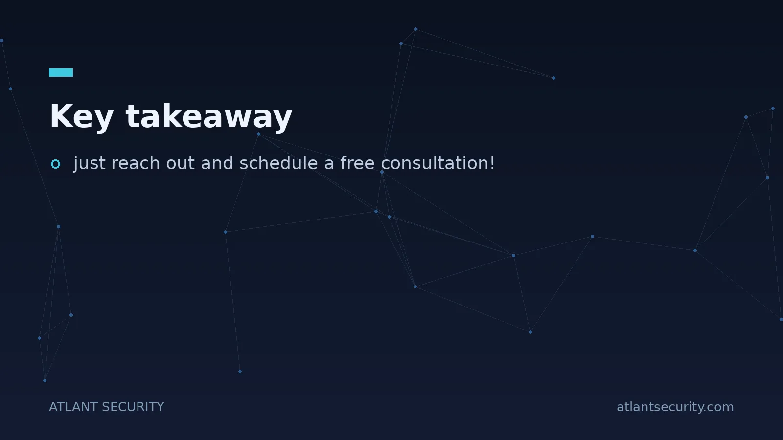 Key takeaway: just reach out and schedule a free consultation!