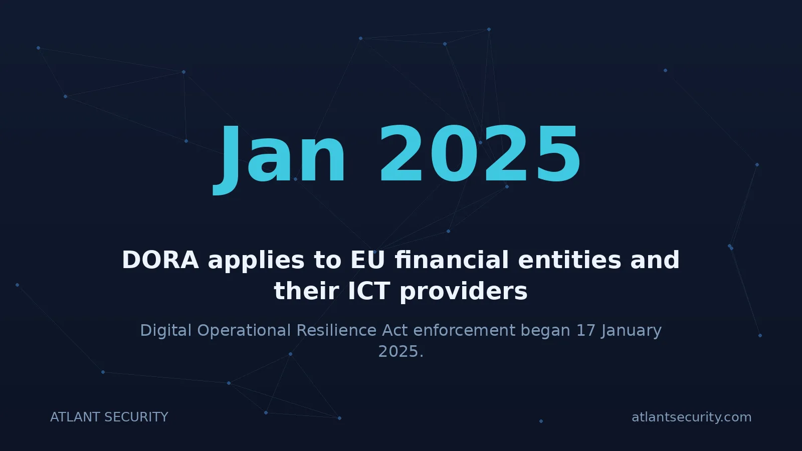 DORA enforcement since January 2025 - EU financial entities and ICT providers