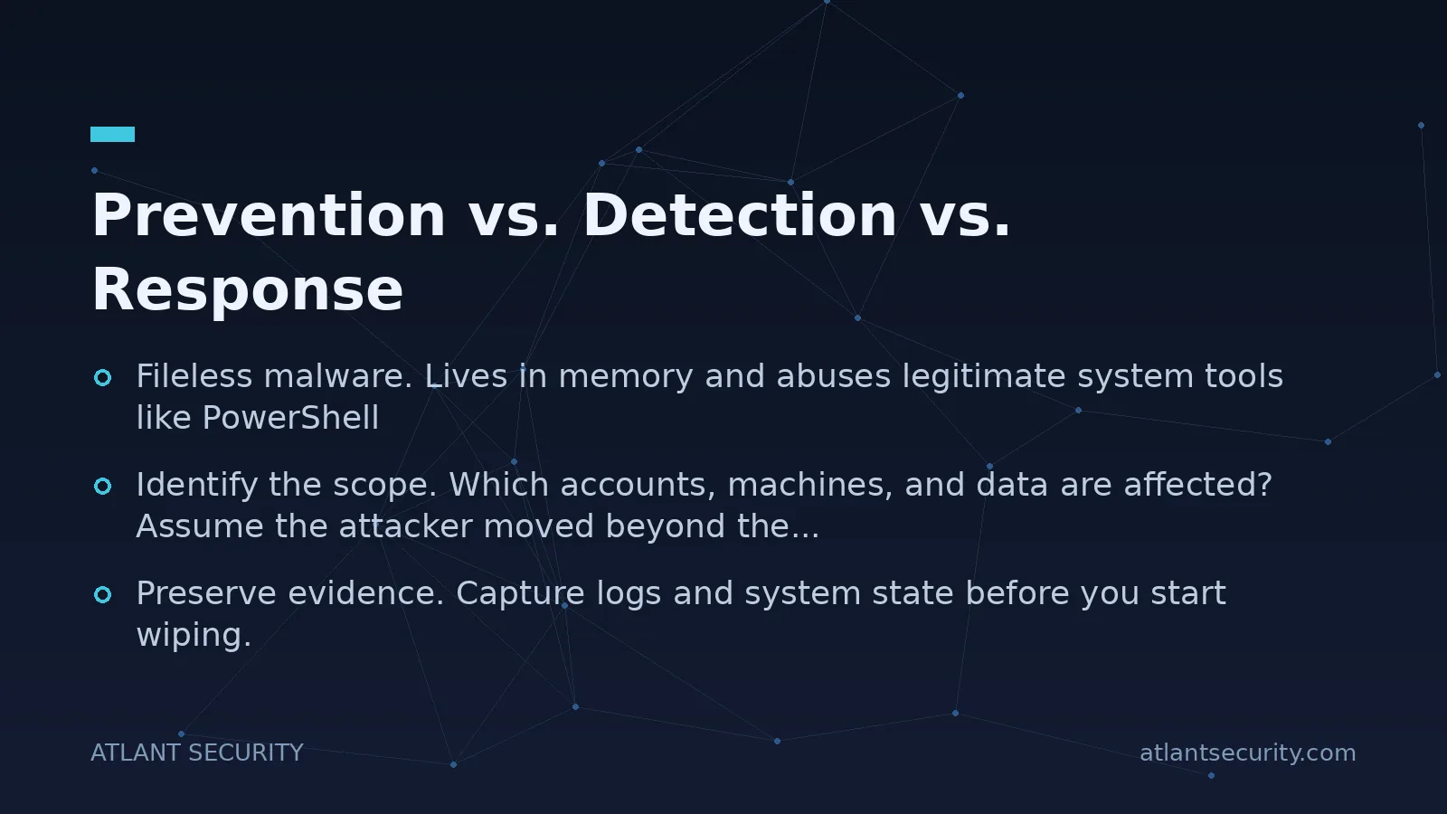 Prevention vs. Detection vs. Response - key points