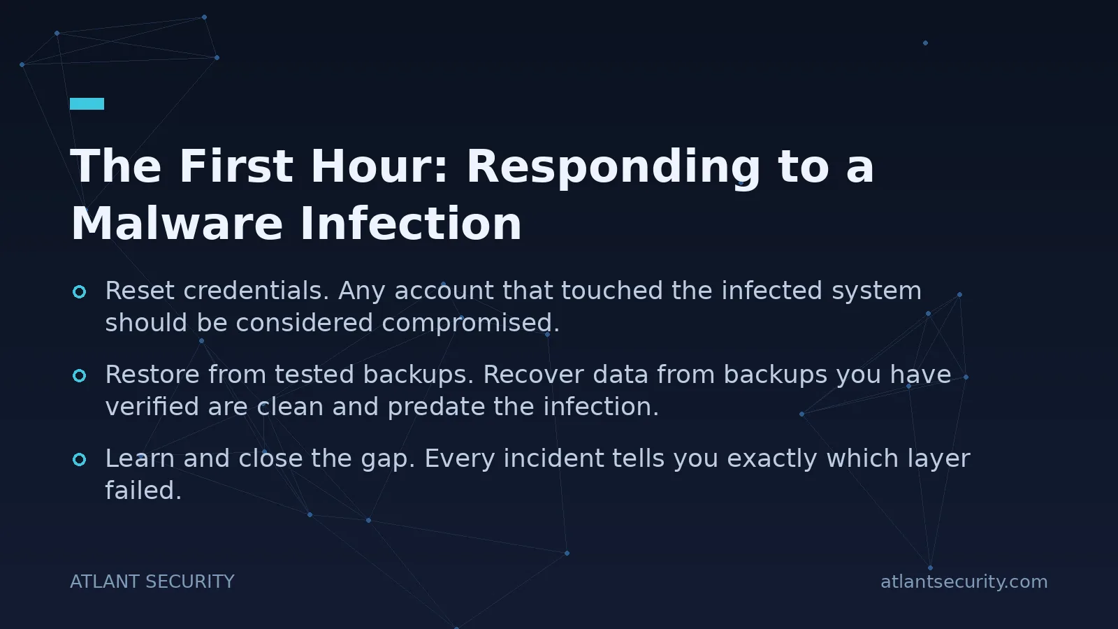 The First Hour: Responding to a Malware Infection - key points