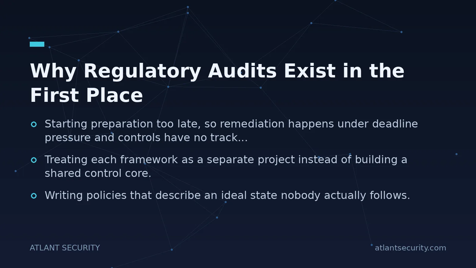 Why Regulatory Audits Exist in the First Place - key points
