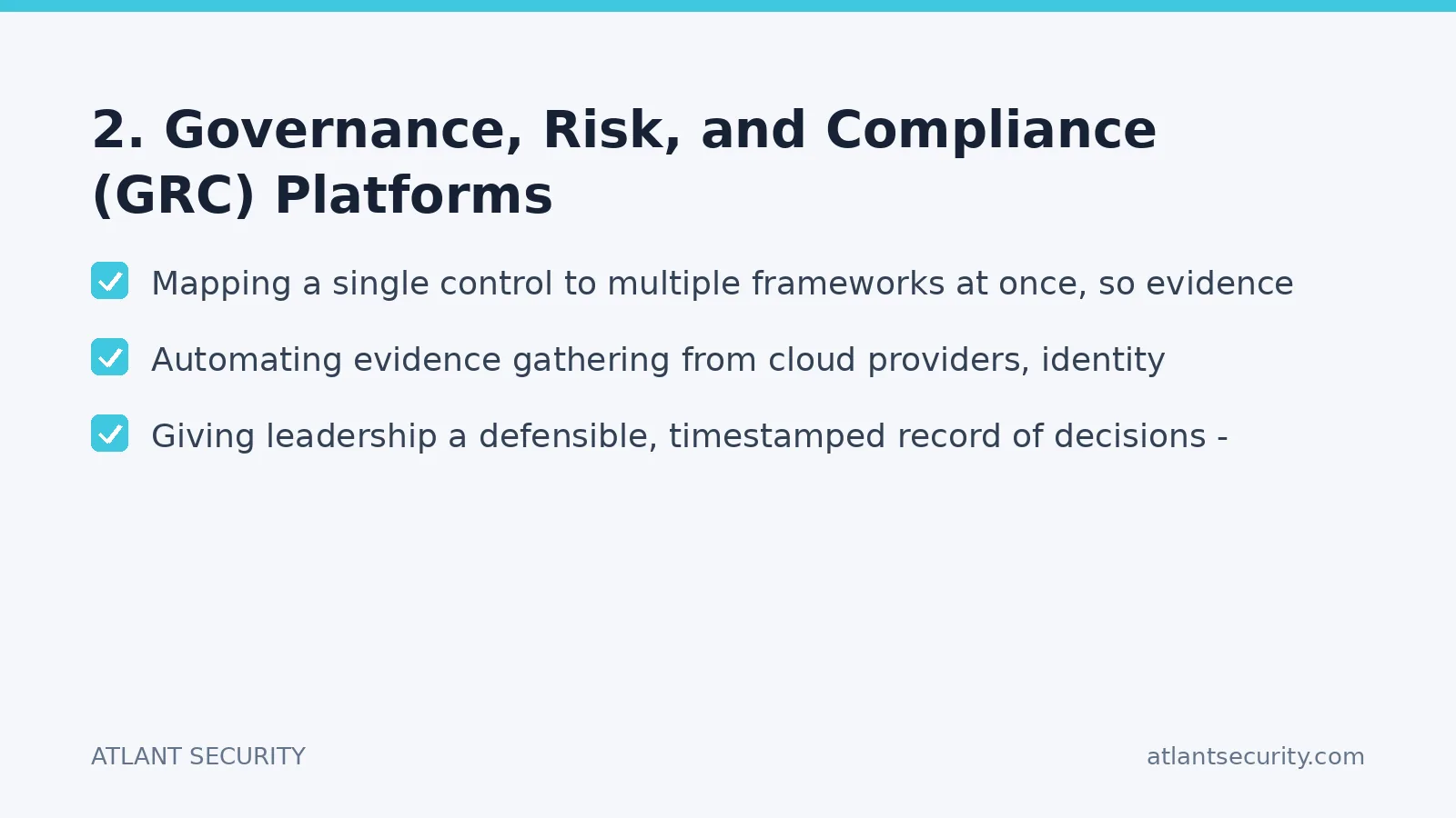 Checklist: 2. Governance, Risk, and Compliance (GRC) Platforms