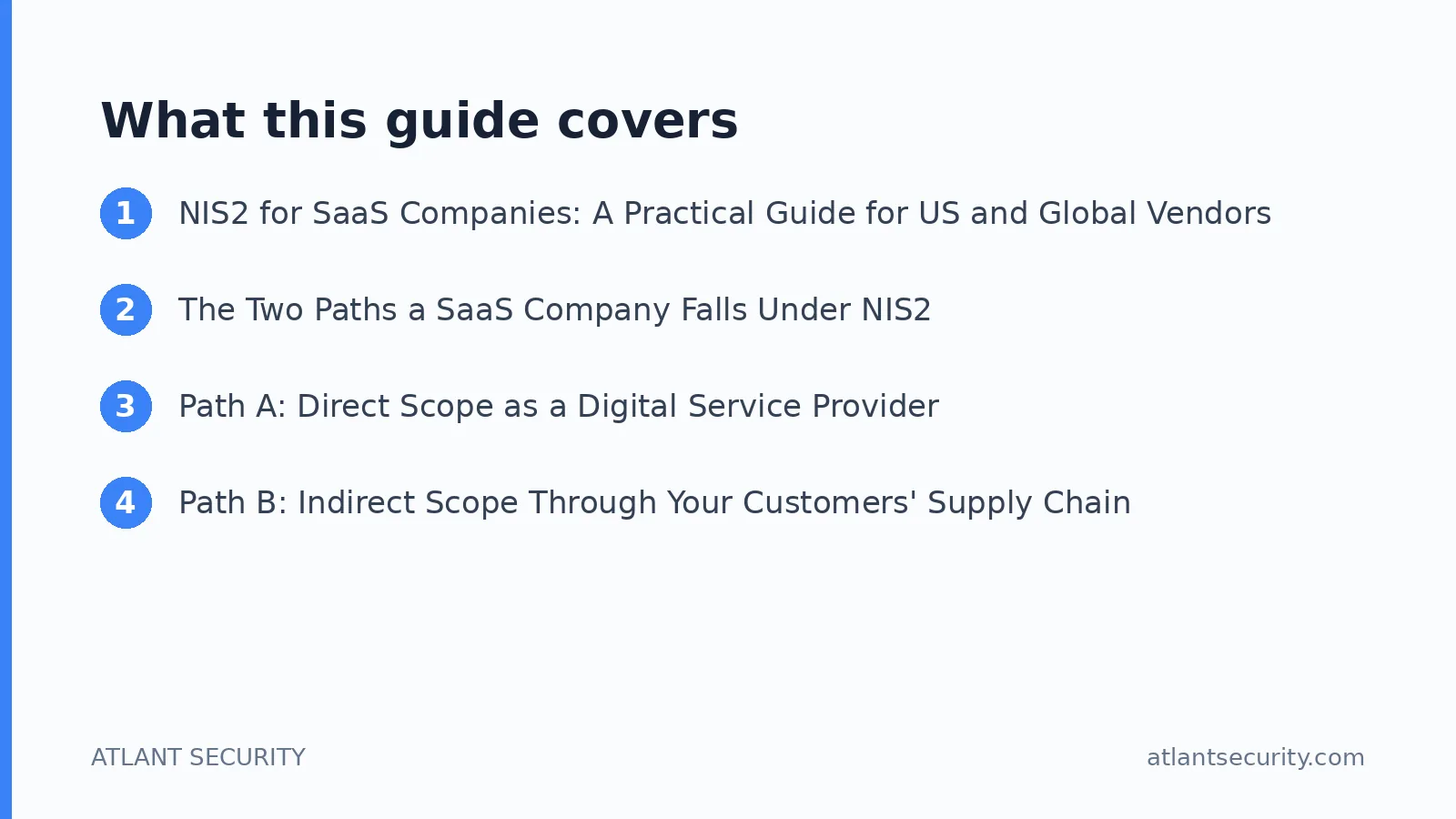 What this guide covers: NIS2 for SaaS Companies: A Practical Guide for US and Global Vendors, The Two Paths a SaaS Company Falls Under