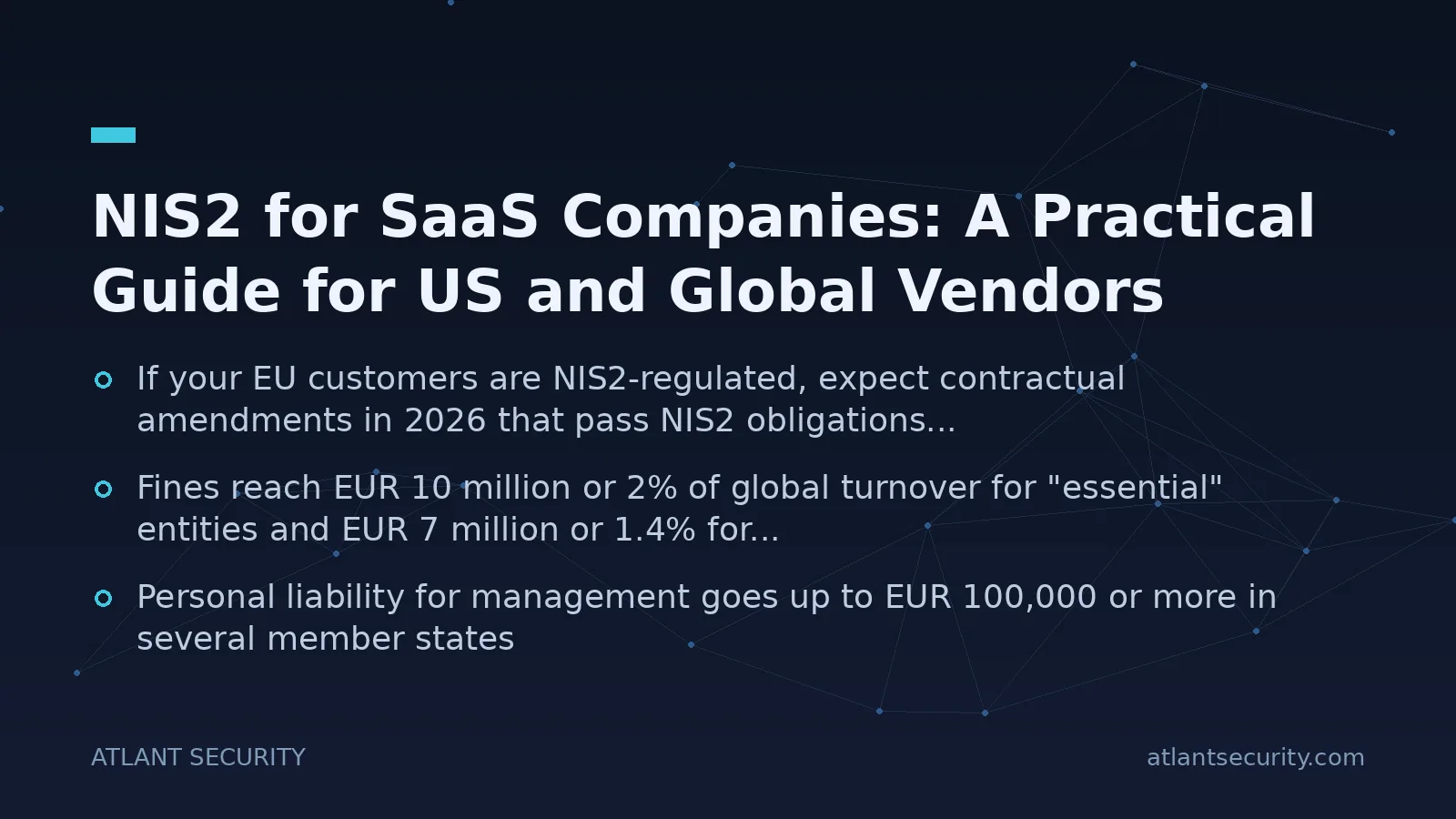 NIS2 for SaaS Companies: A Practical Guide for US and Global Vendors - key points