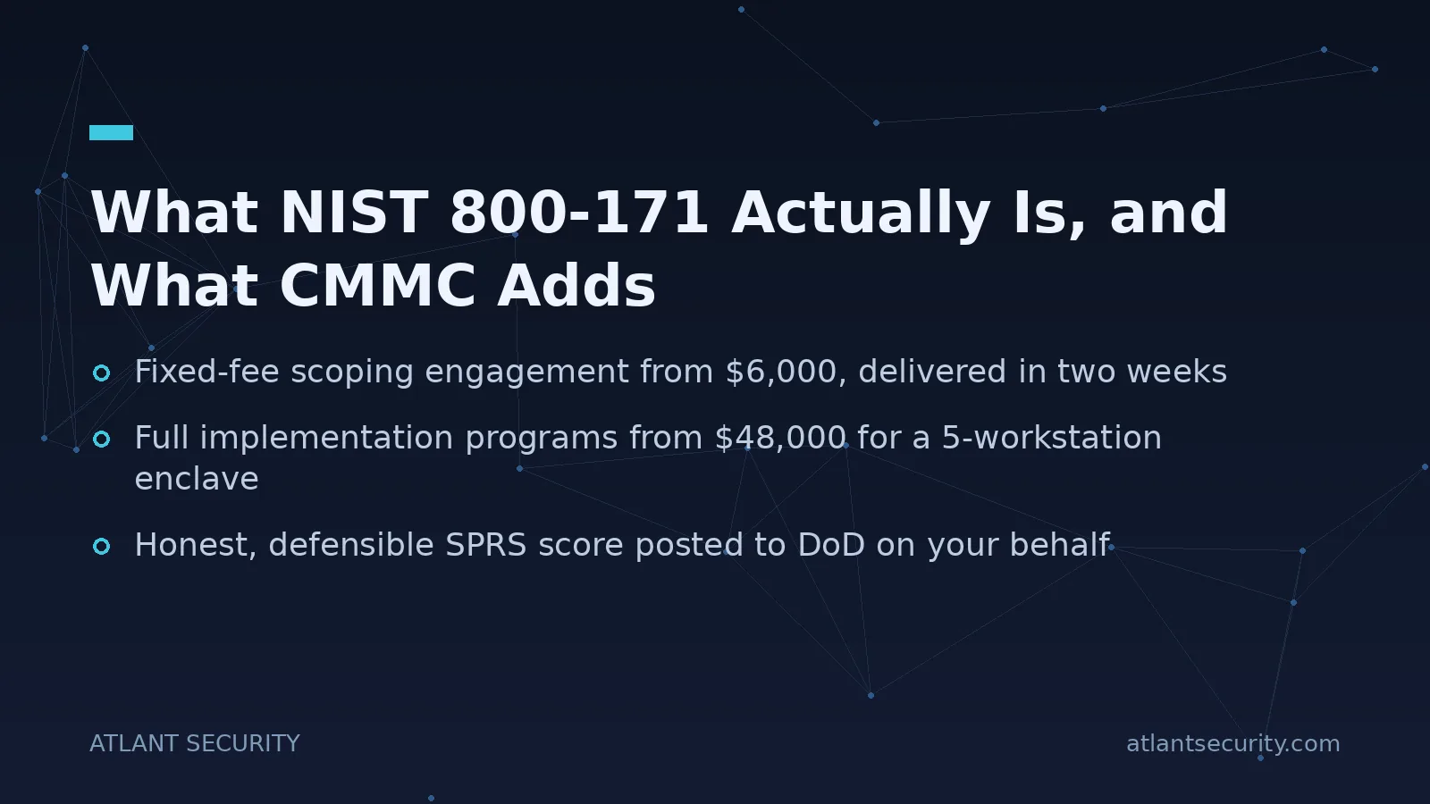 What NIST 800-171 Actually Is, and What CMMC Adds - key points