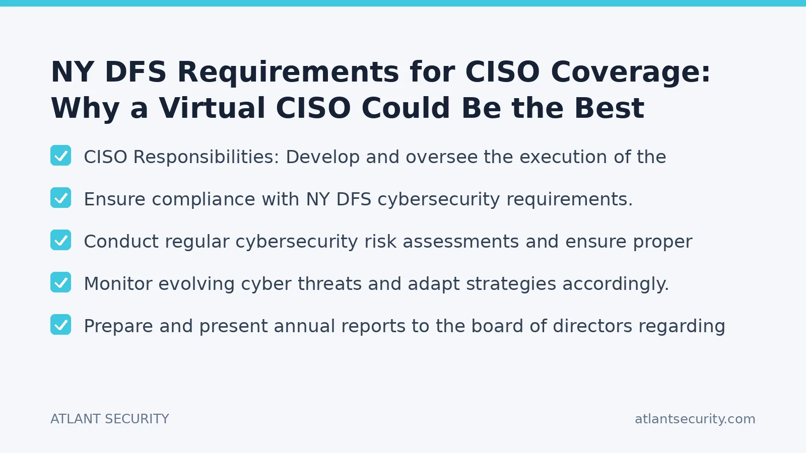 Checklist: NY DFS Requirements for CISO Coverage: Why a Virtual CISO Could Be the Best Solution for...
