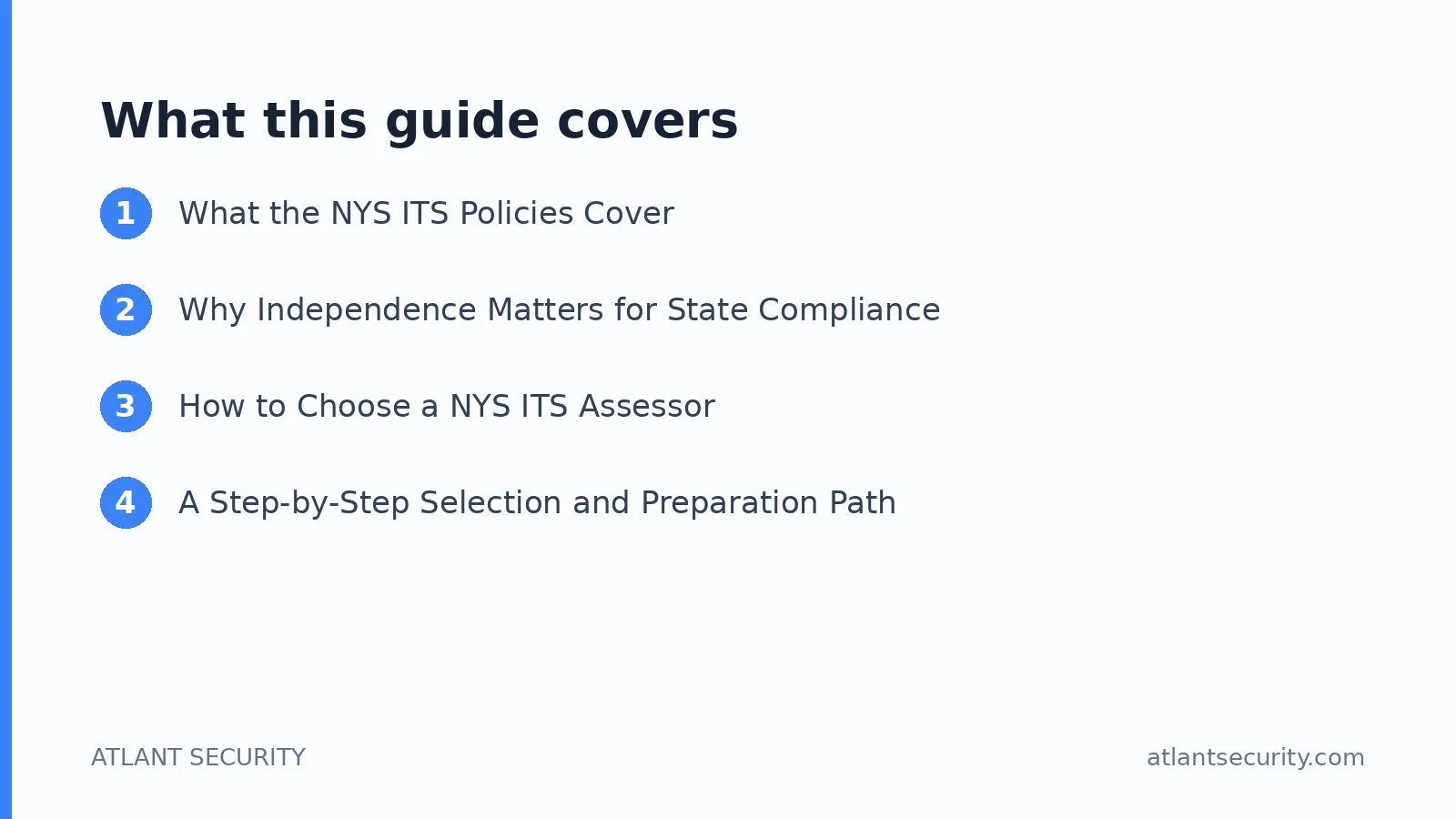 What this guide covers: What the NYS ITS Policies Cover, Why Independence Matters for State Compliance, How to Choose a NYS ITS Assess