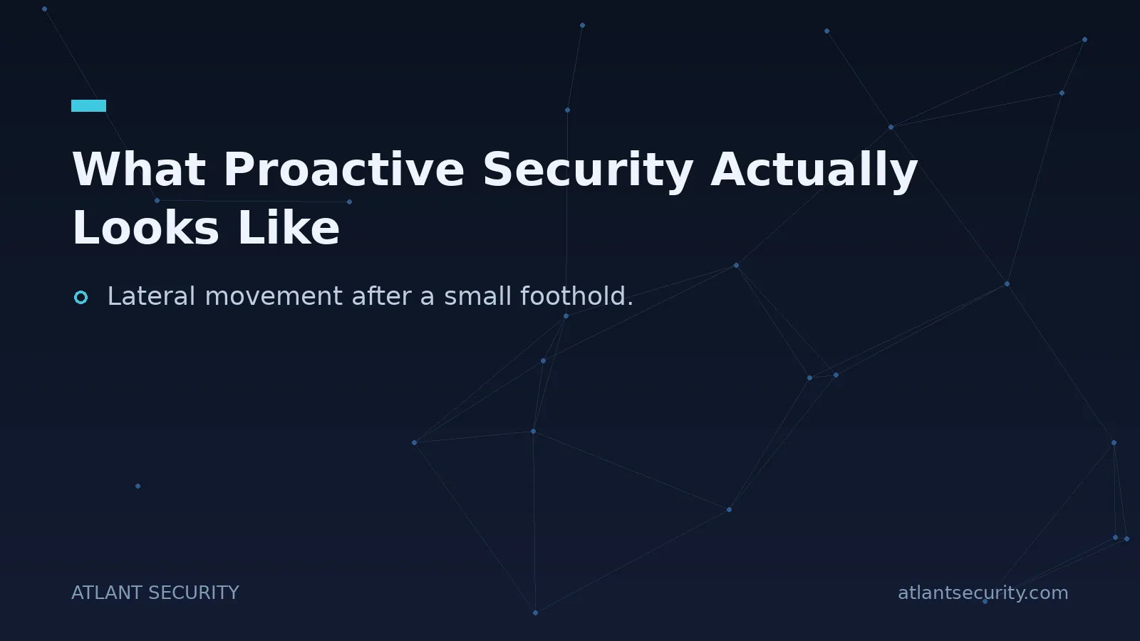 What Proactive Security Actually Looks Like - key points