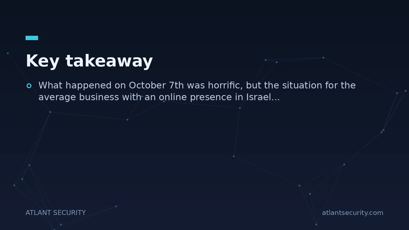 Key takeaway: What happened on October 7th was horrific, but the situation for the average business...