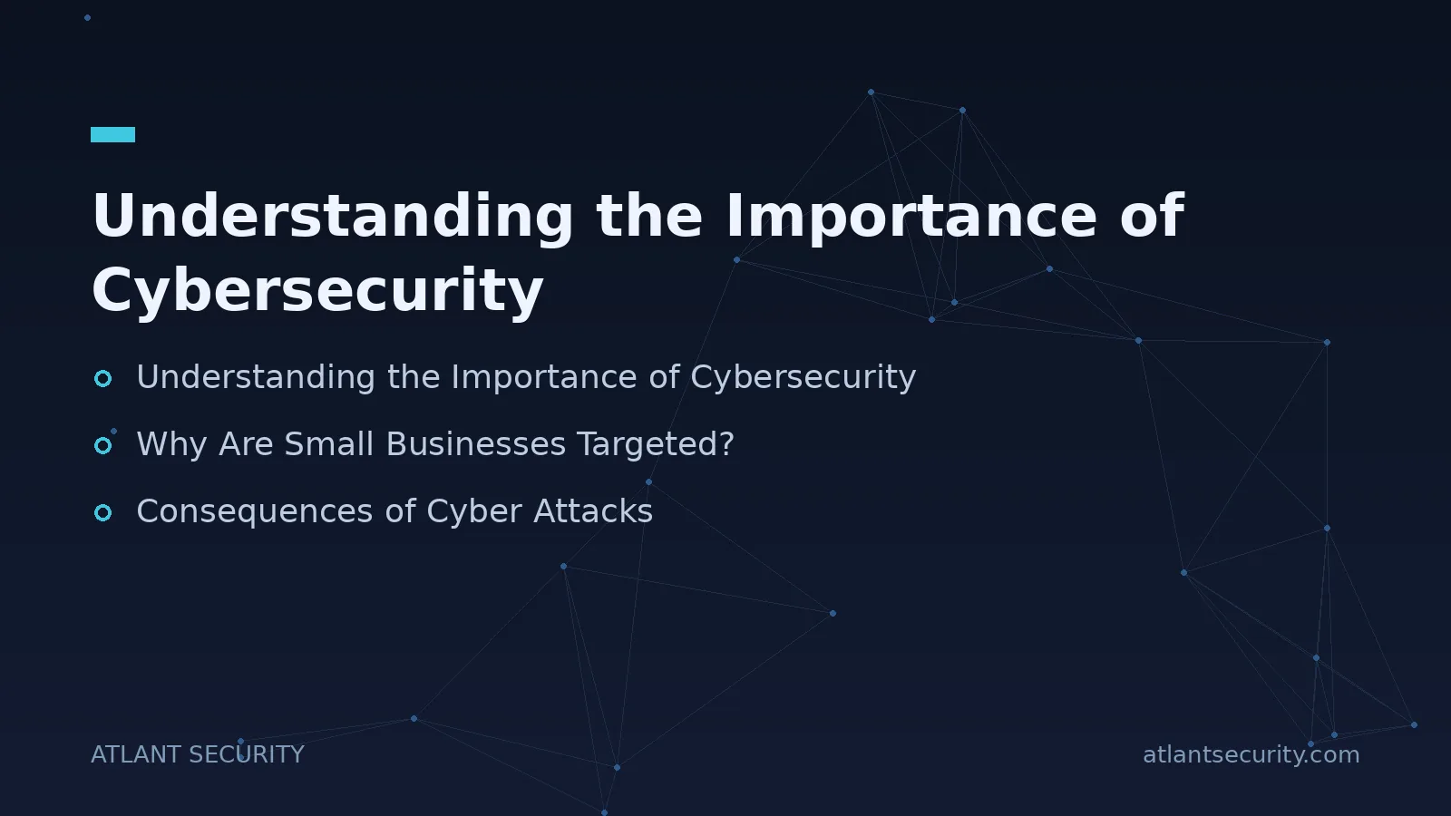 Understanding the Importance of Cybersecurity - key points