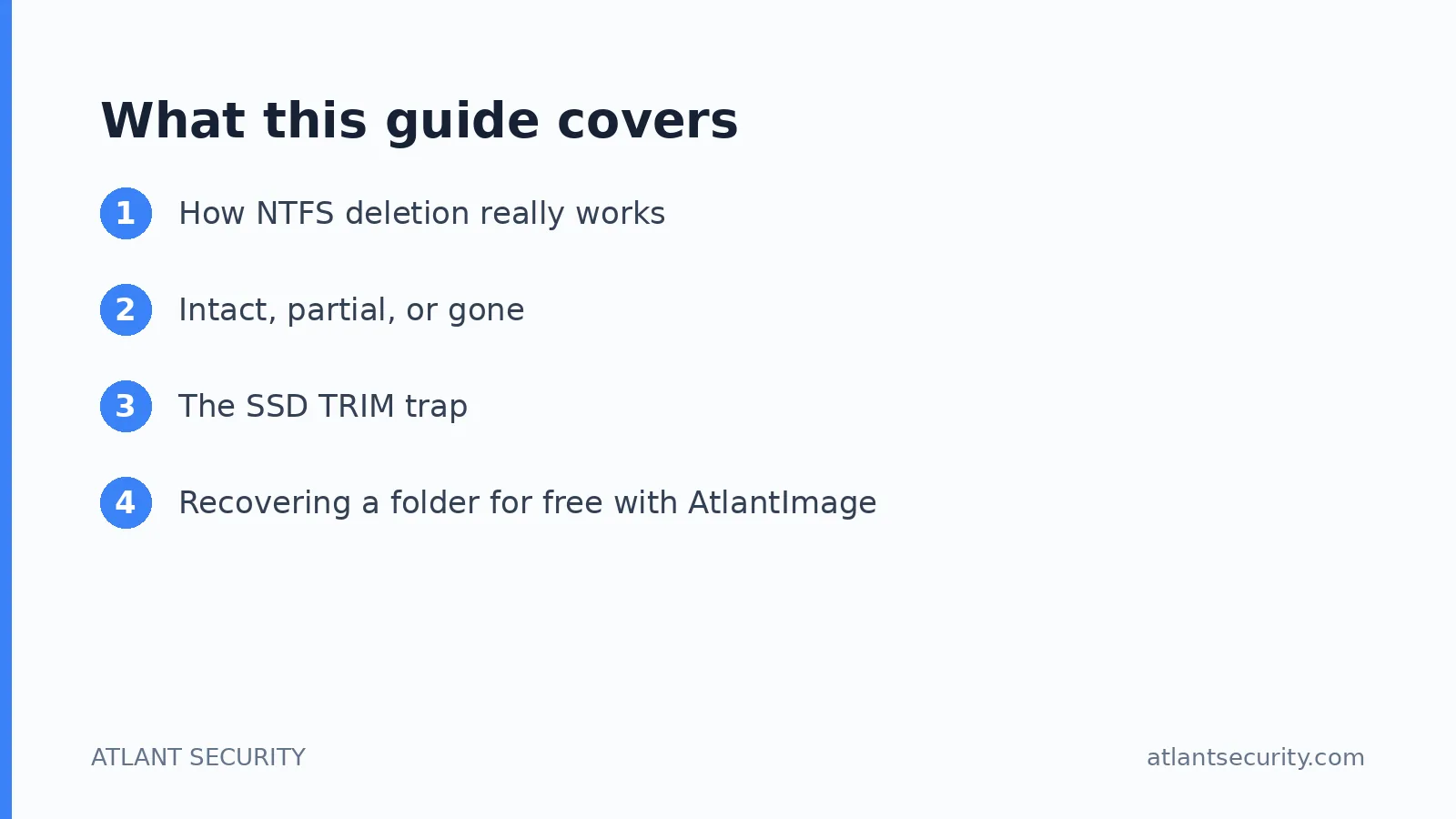 What this guide covers: How NTFS deletion really works, Intact, partial, or gone, The SSD TRIM trap