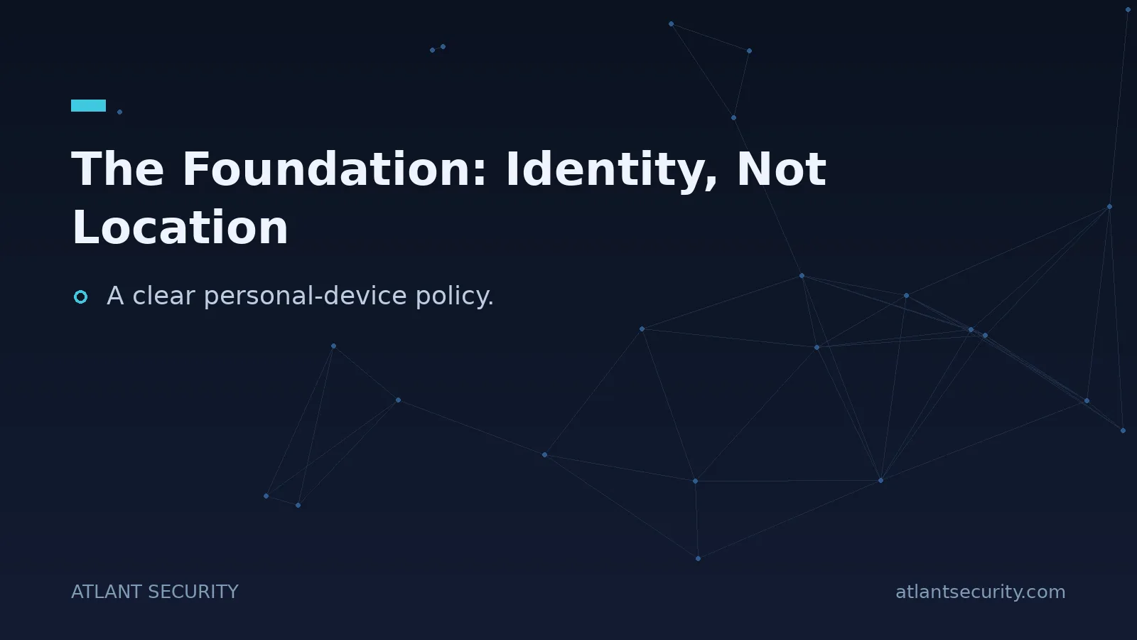 The Foundation: Identity, Not Location - key points