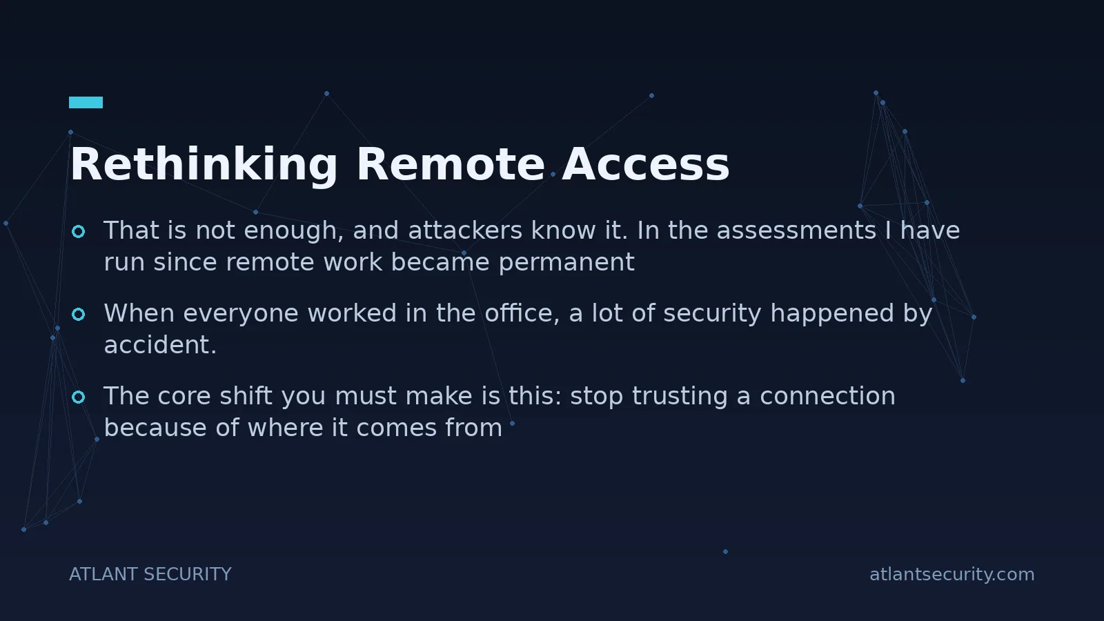 Rethinking Remote Access - key points