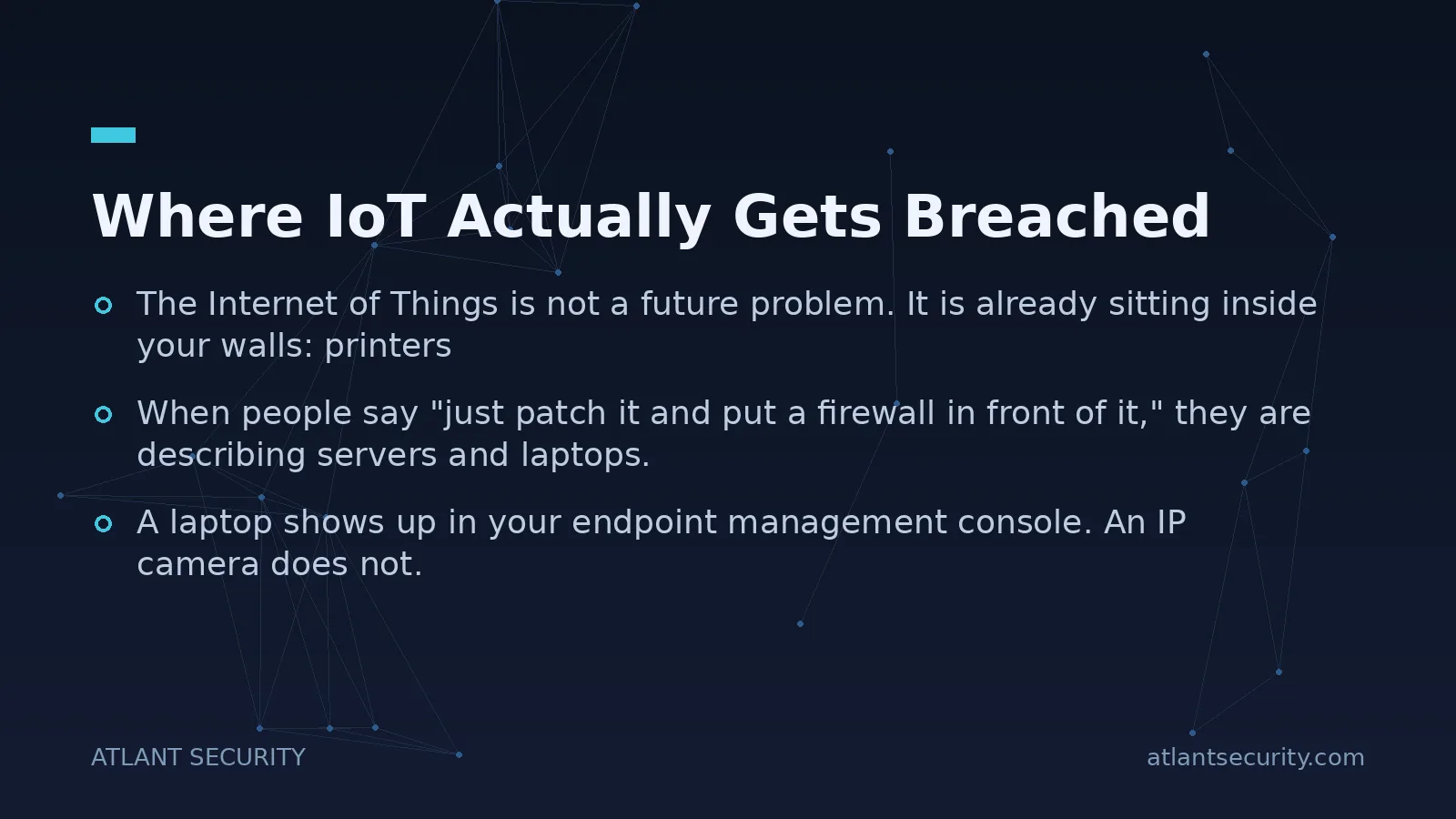 Where IoT Actually Gets Breached - key points