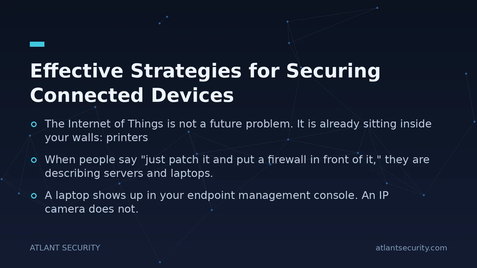 Effective Strategies for Securing Connected Devices - key points