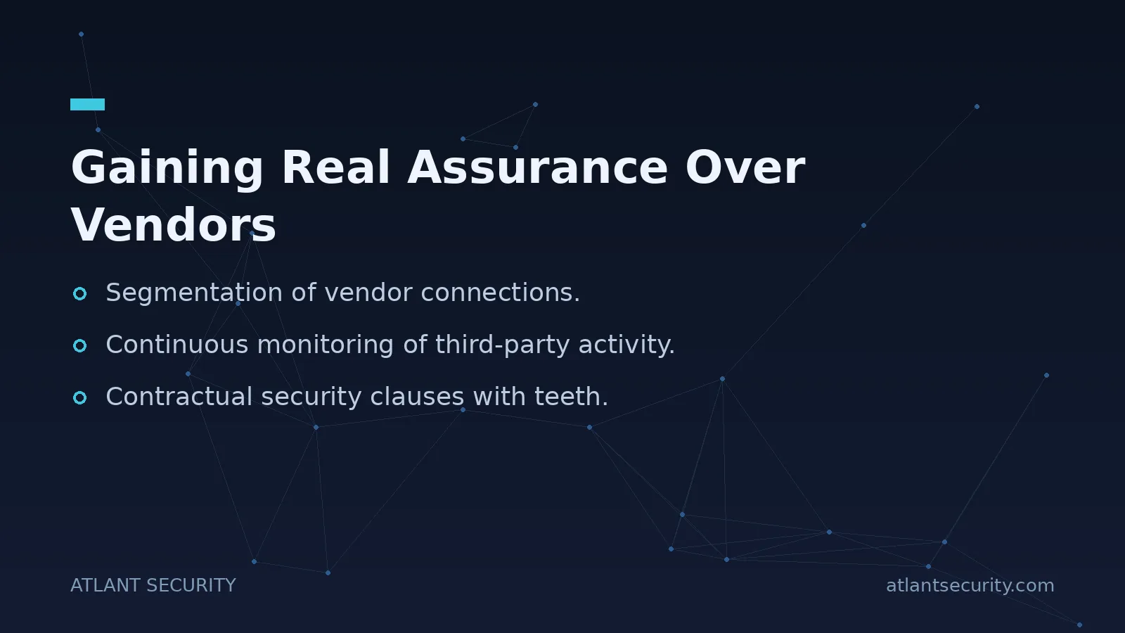 Gaining Real Assurance Over Vendors - key points