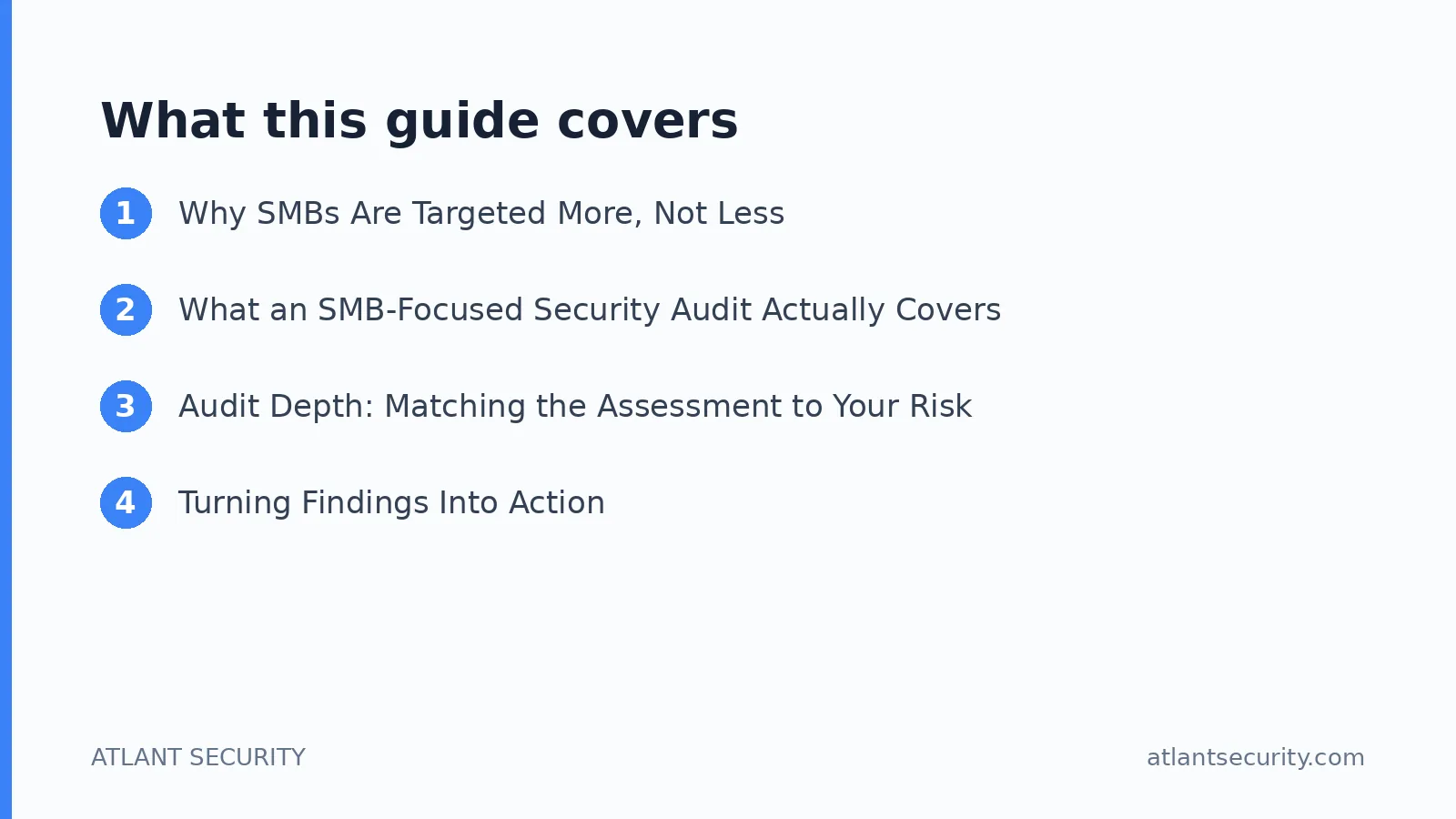 What this guide covers: Why SMBs Are Targeted More, Not Less, What an SMB-Focused Security Audit Actually Covers, Audit Depth: Matchin
