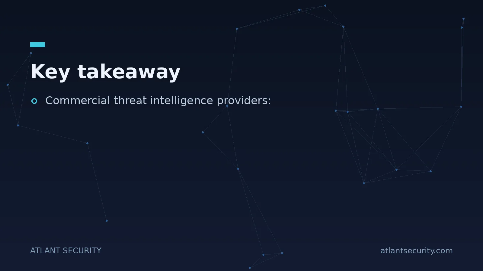 Key takeaway: Commercial threat intelligence providers: