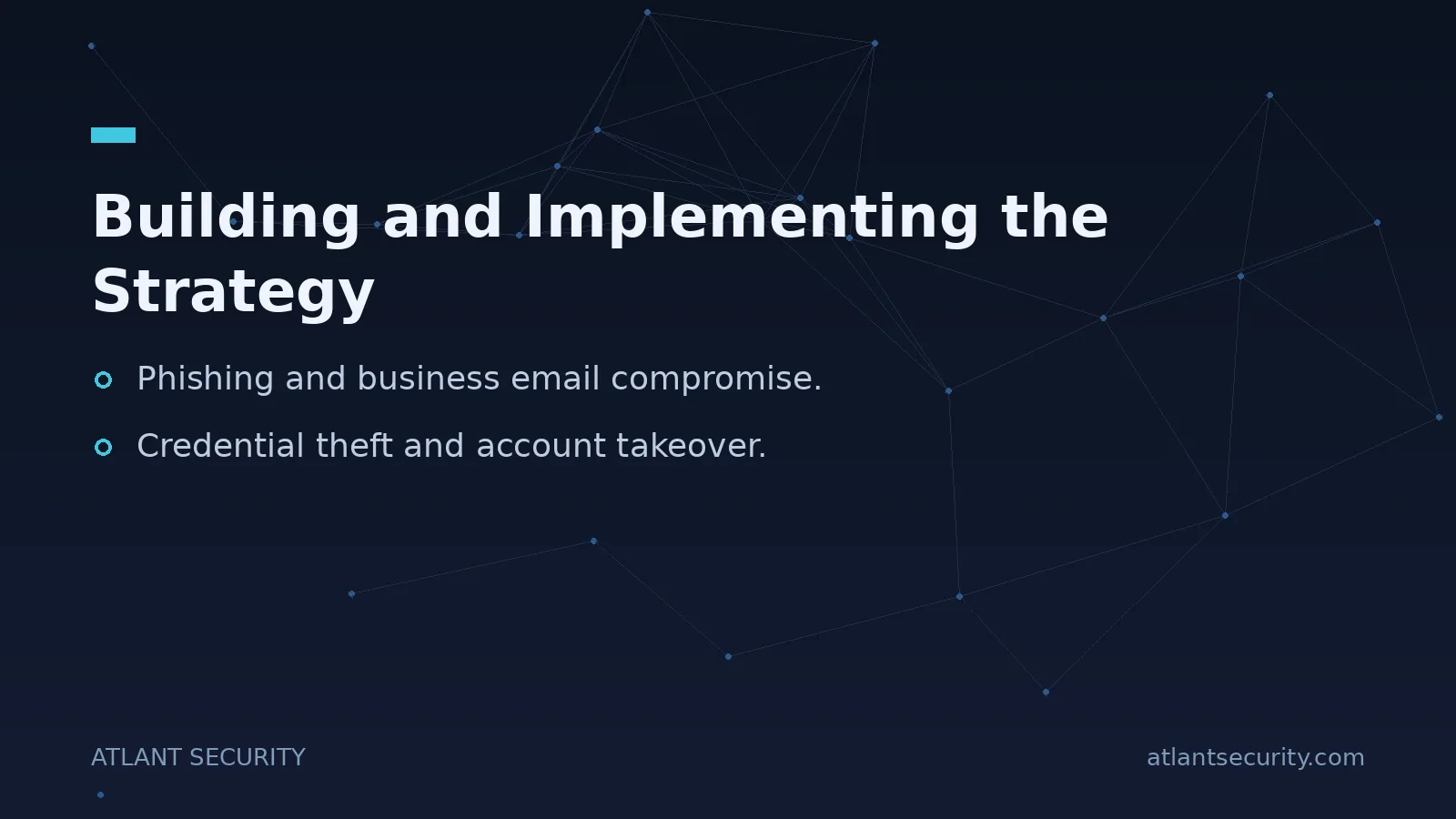 Building and Implementing the Strategy - key points