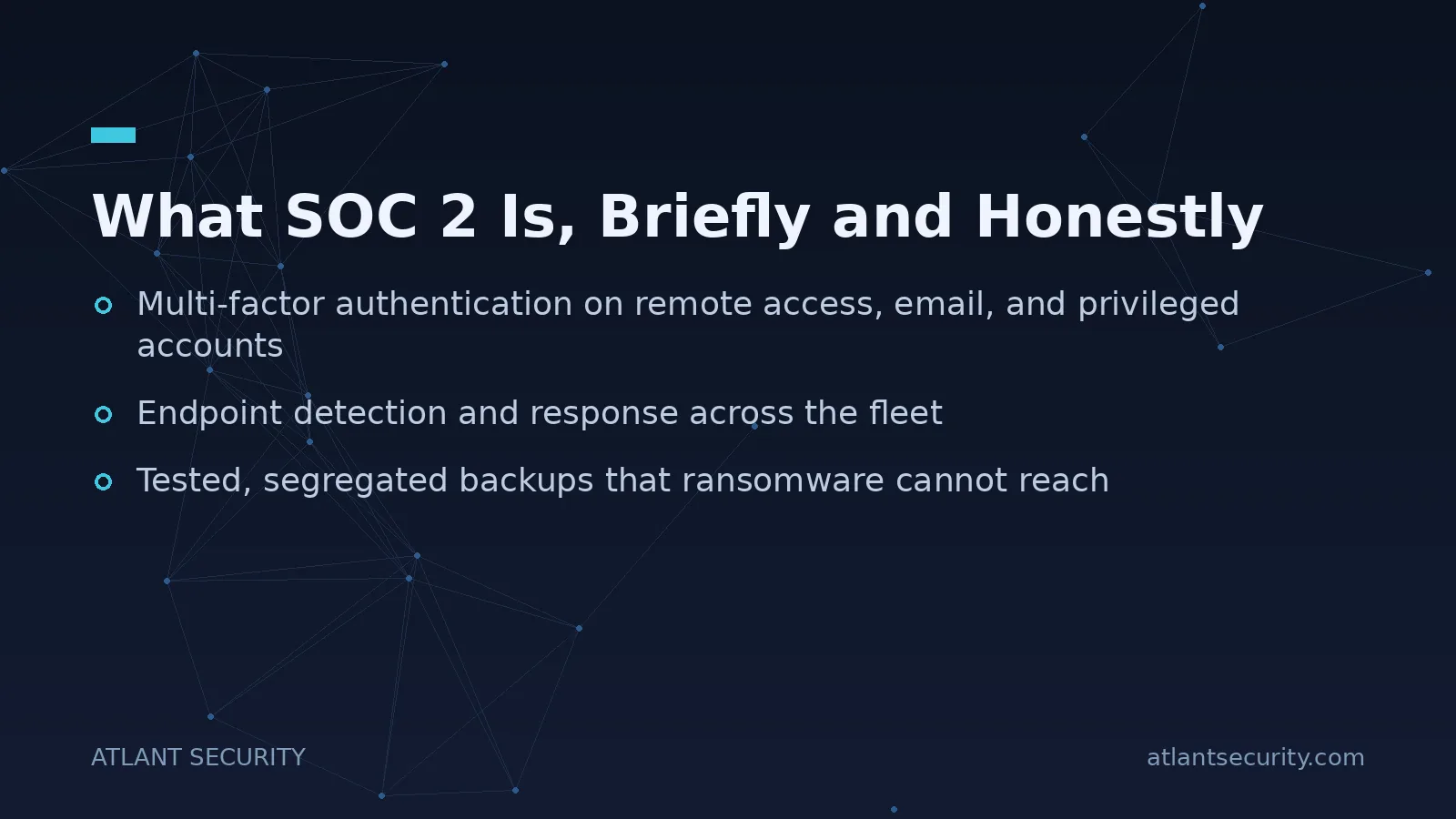 What SOC 2 Is, Briefly and Honestly - key points