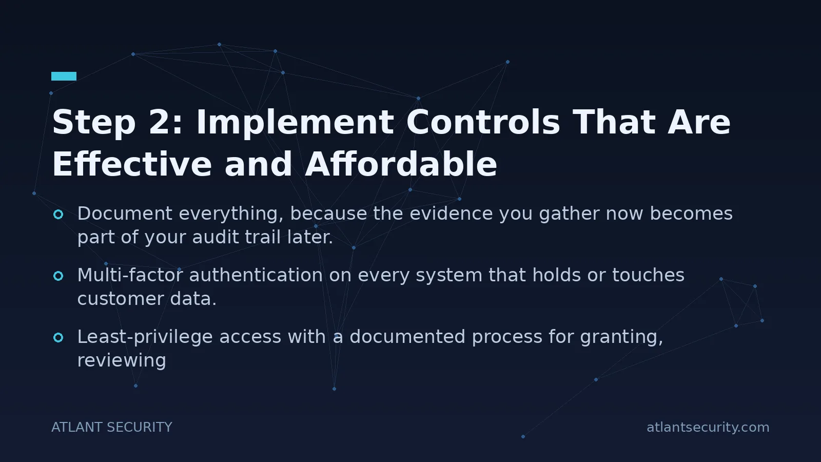 Step 2: Implement Controls That Are Effective and Affordable - key points