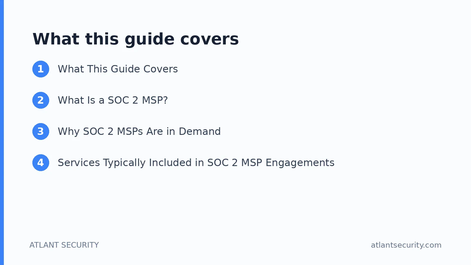 What this guide covers: What This Guide Covers, What Is a SOC 2 MSP?, Why SOC 2 MSPs Are in Demand