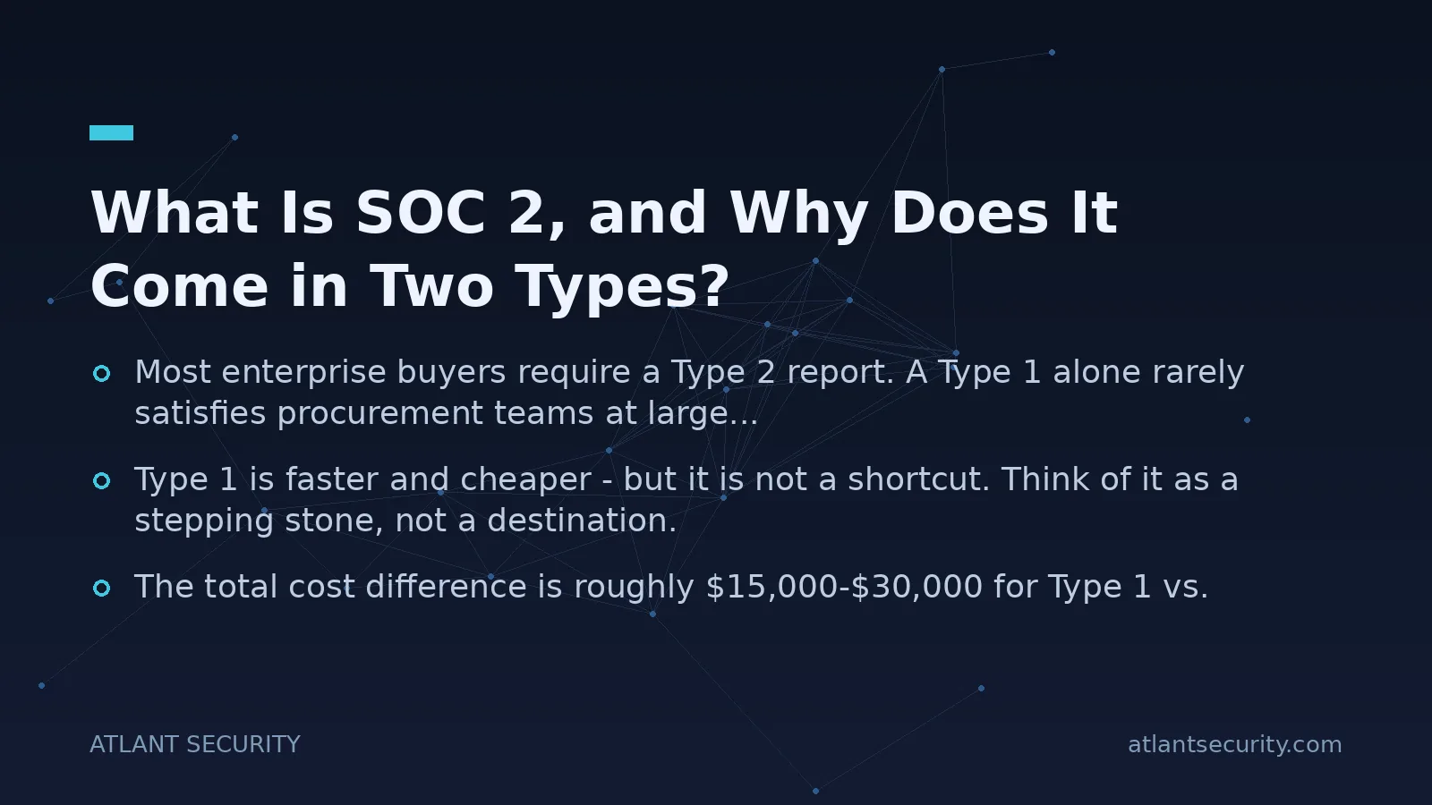 What Is SOC 2, and Why Does It Come in Two Types? - key points