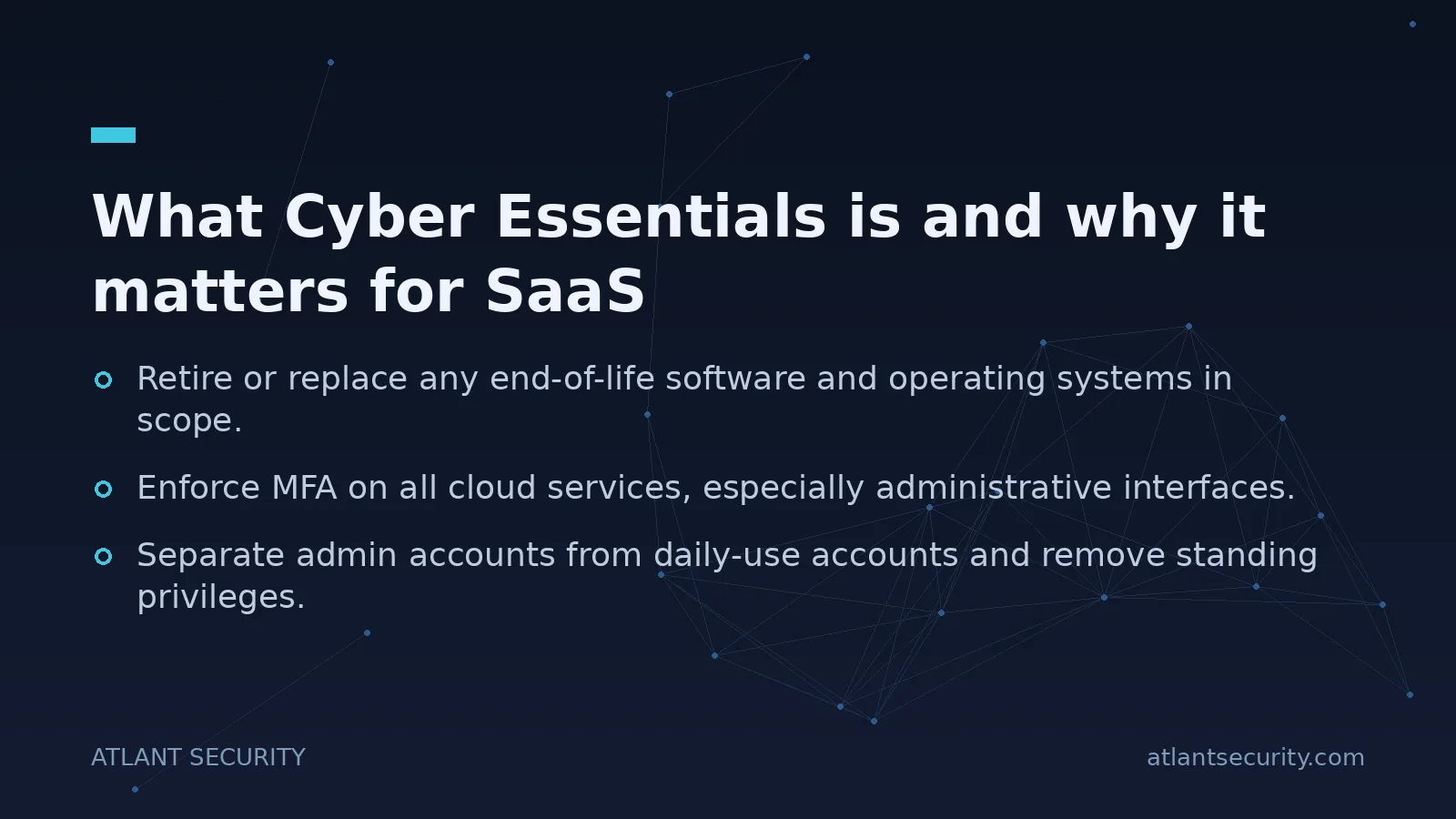 What Cyber Essentials is and why it matters for SaaS - key points