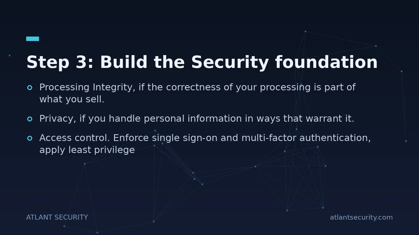 Step 3: Build the Security foundation - key points