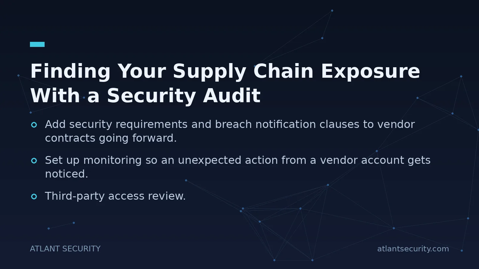 Finding Your Supply Chain Exposure With a Security Audit - key points