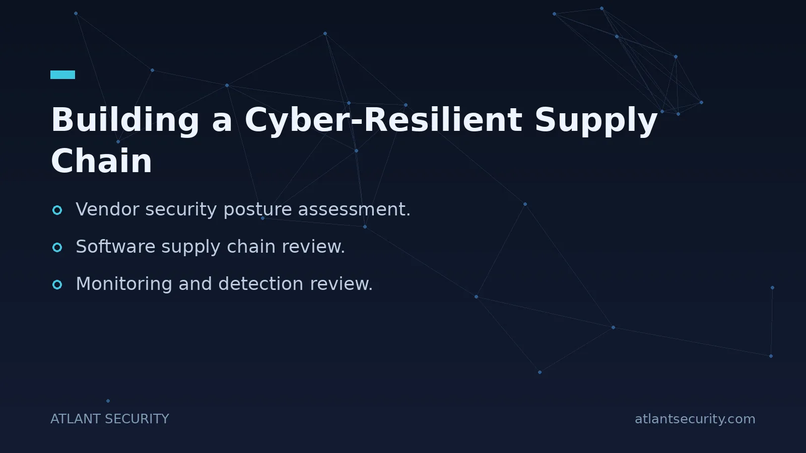 Building a Cyber-Resilient Supply Chain - key points