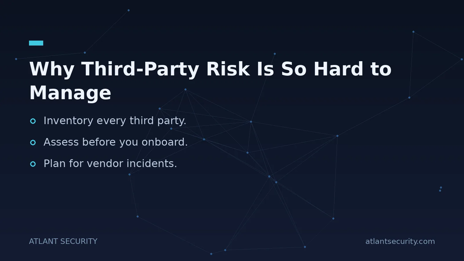 Why Third-Party Risk Is So Hard to Manage - key points