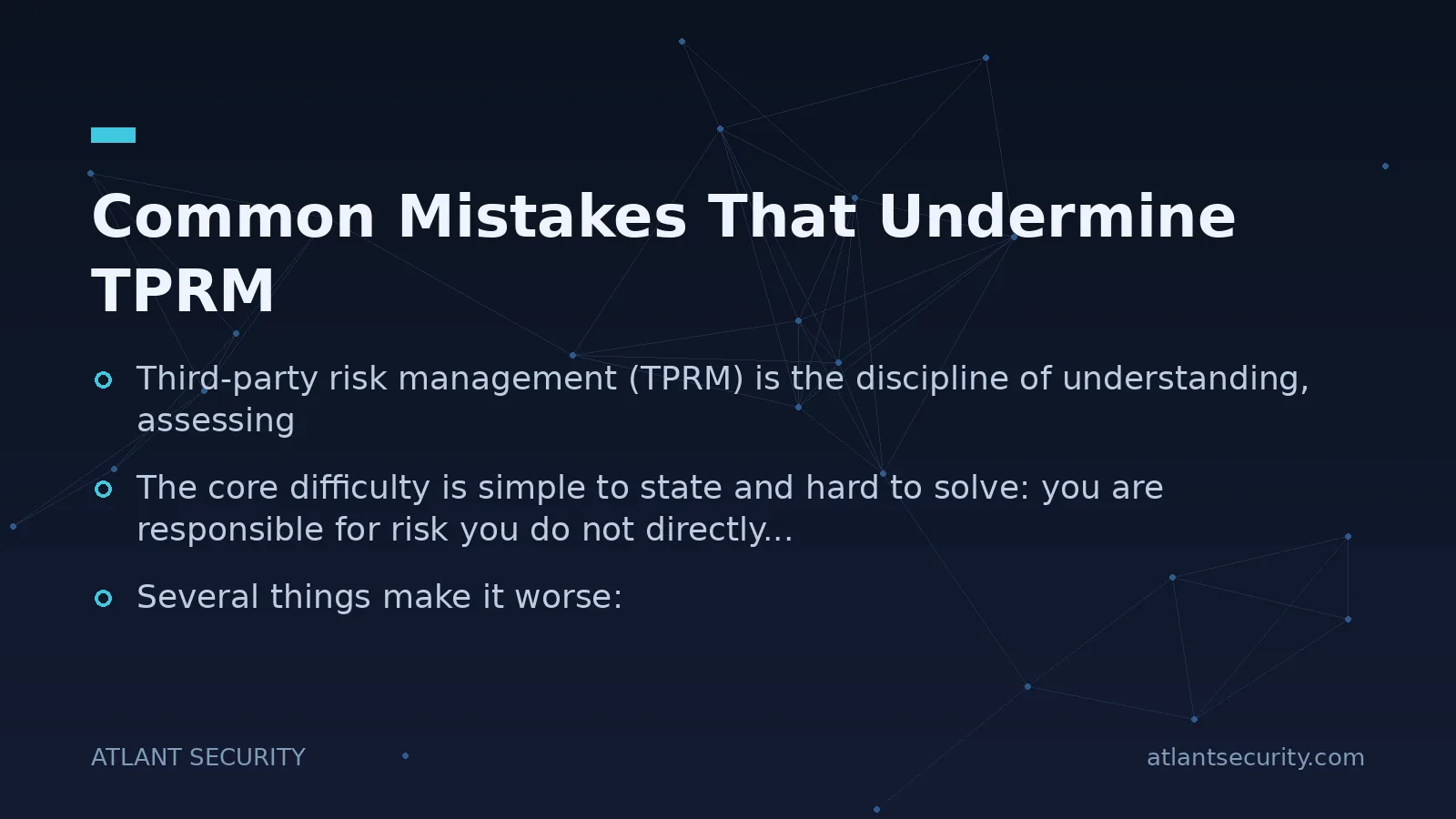 Common Mistakes That Undermine TPRM - key points
