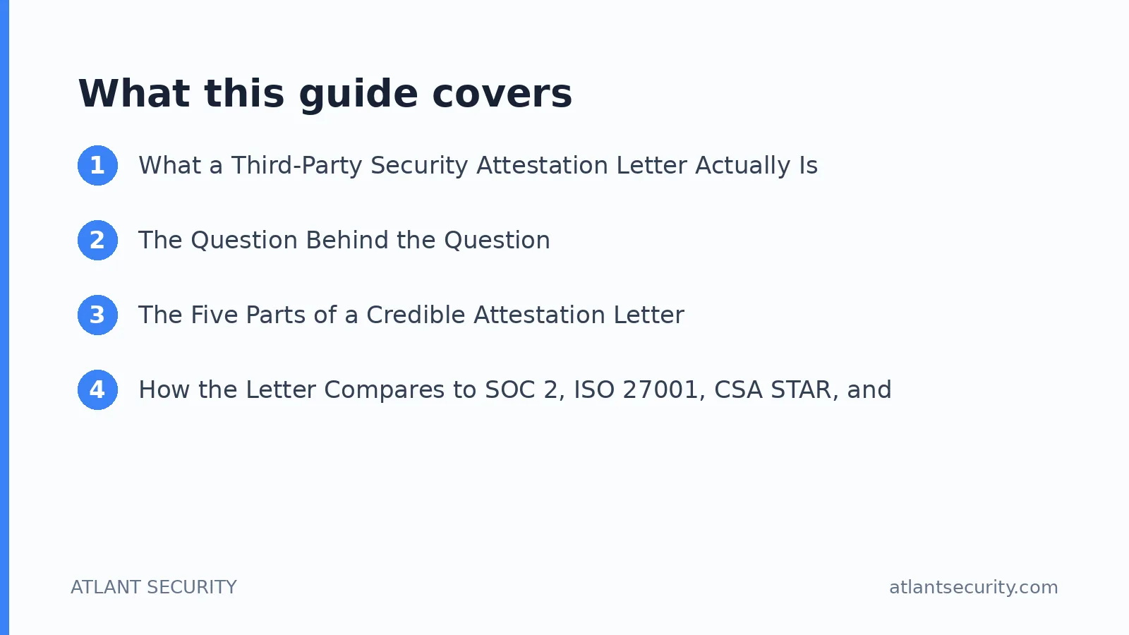 What this guide covers: What a Third-Party Security Attestation Letter Actually Is, The Question Behind the Question, The Five Parts o