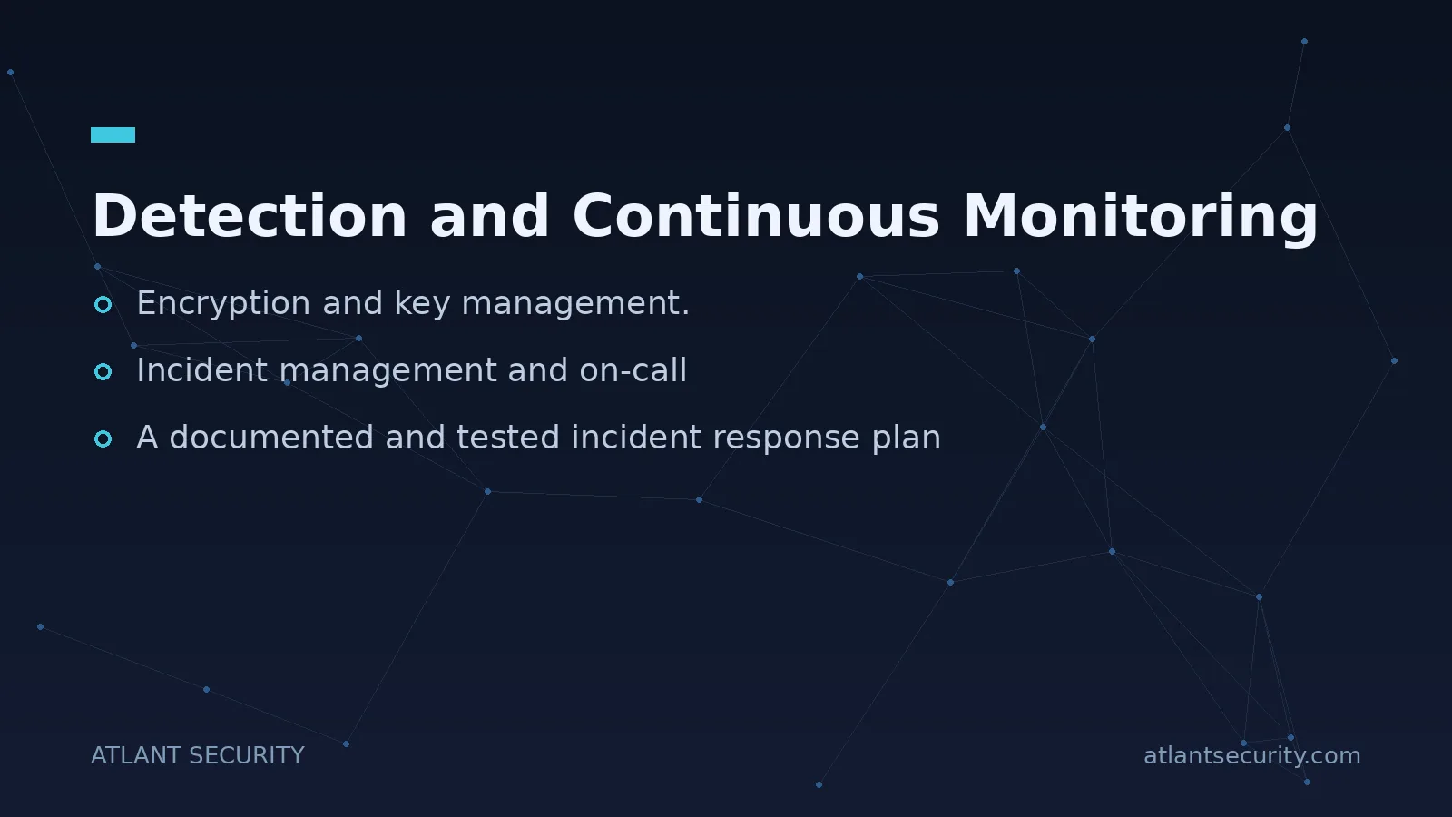 Detection and Continuous Monitoring - key points