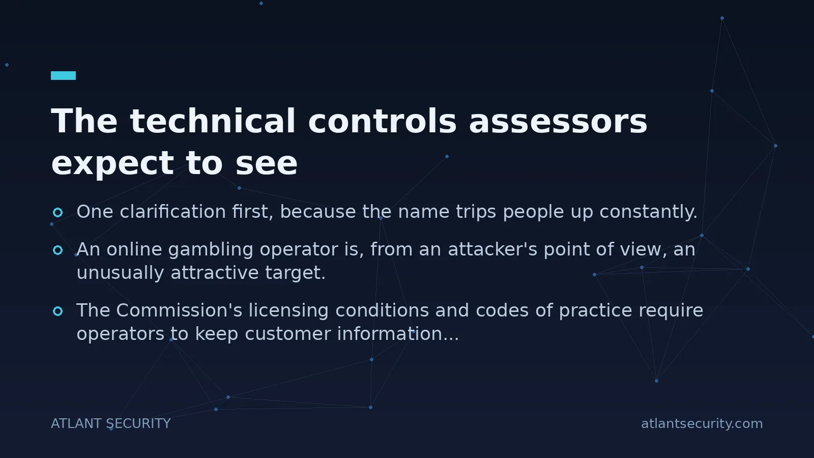 The technical controls assessors expect to see - key points